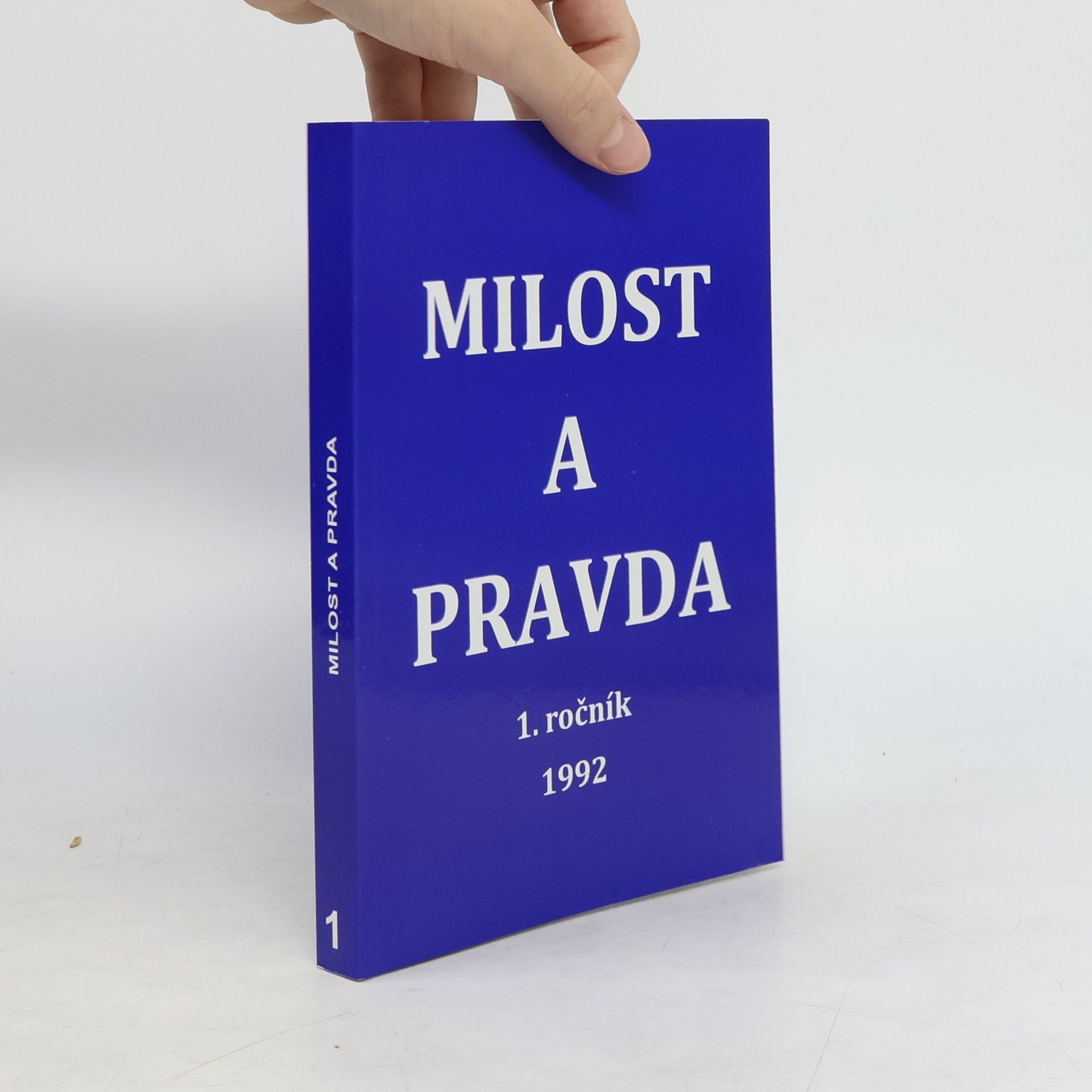 Kolektiv autorů Milost a pravda 1. ročník 1992