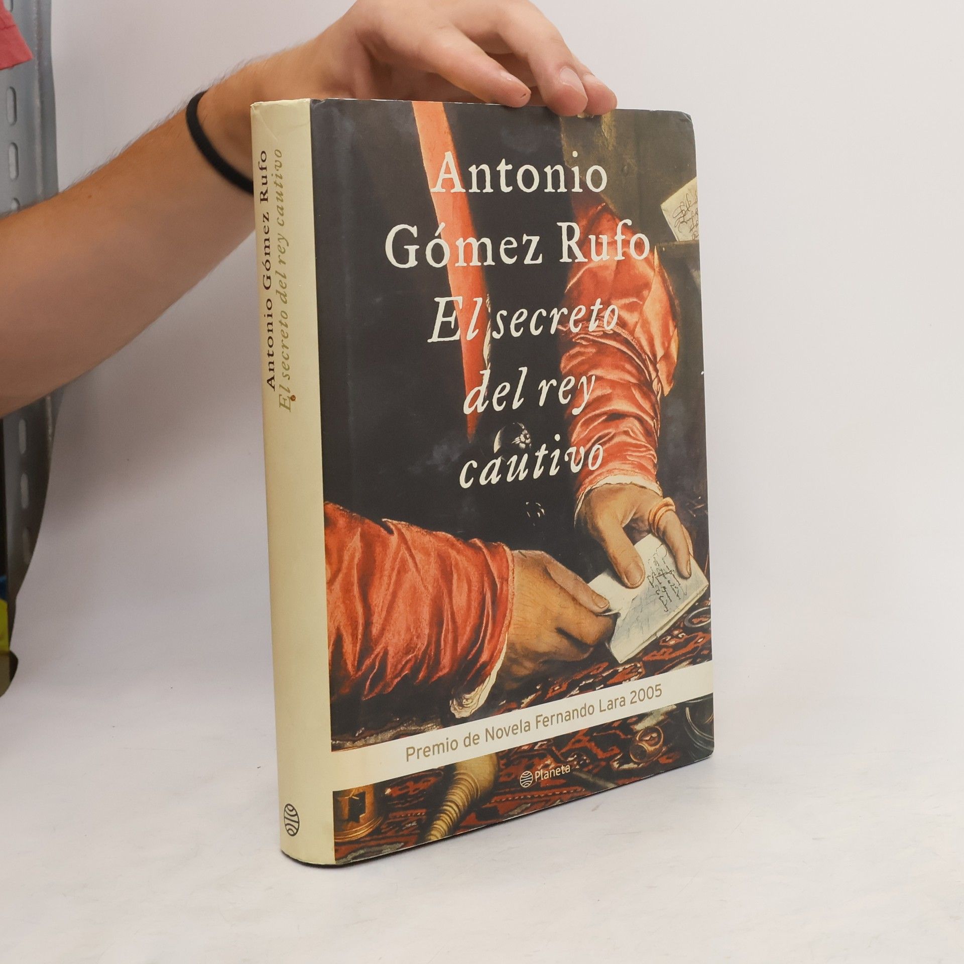 Antonio Gómez Rufo El secreto del rey cautivo