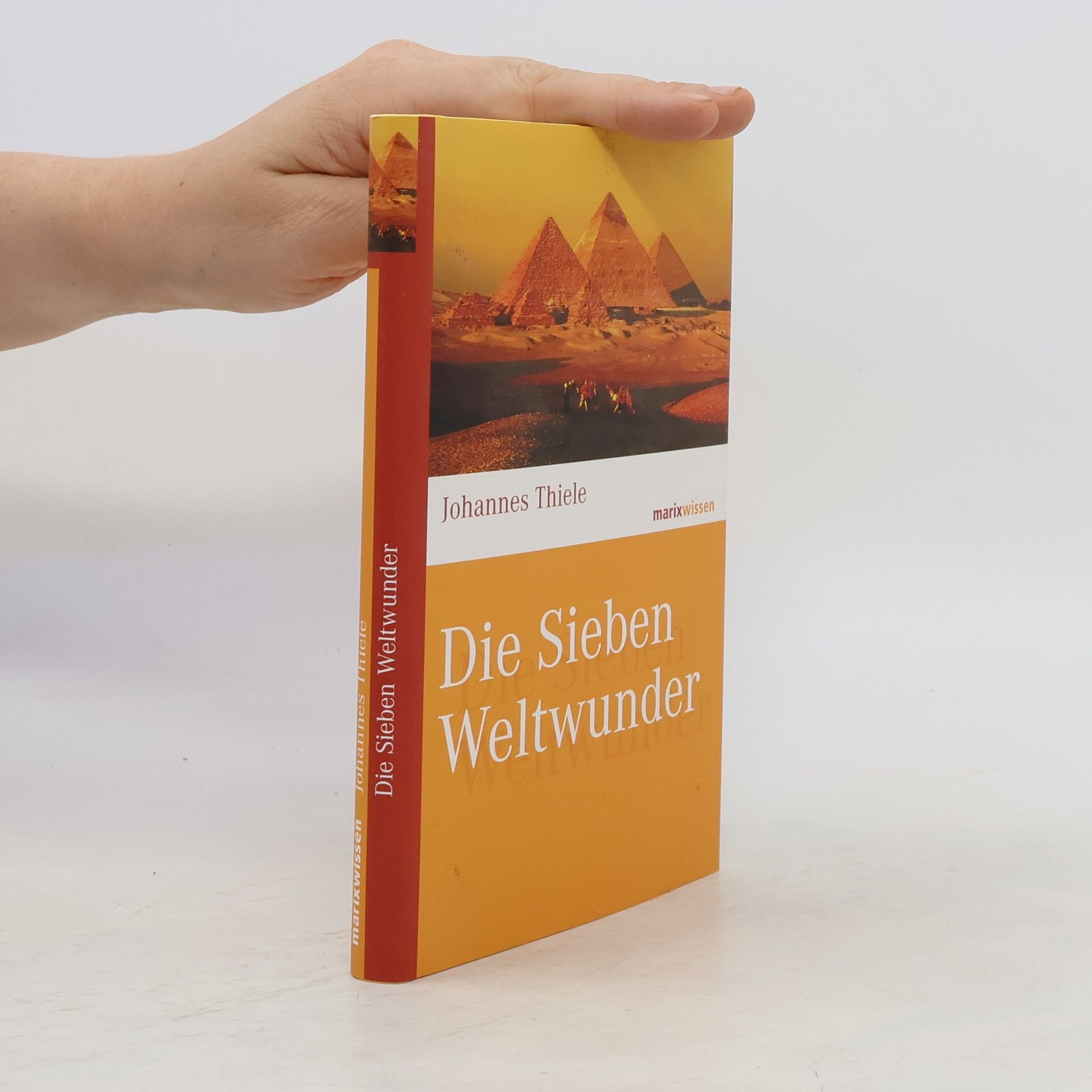 Johannes Thiele Die Sieben Weltwunder