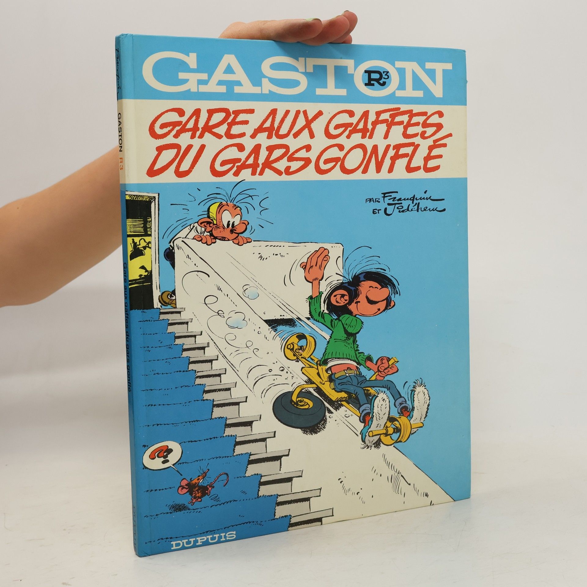 André Franquin Gare Aux Gaffes Du Gars Gonflé