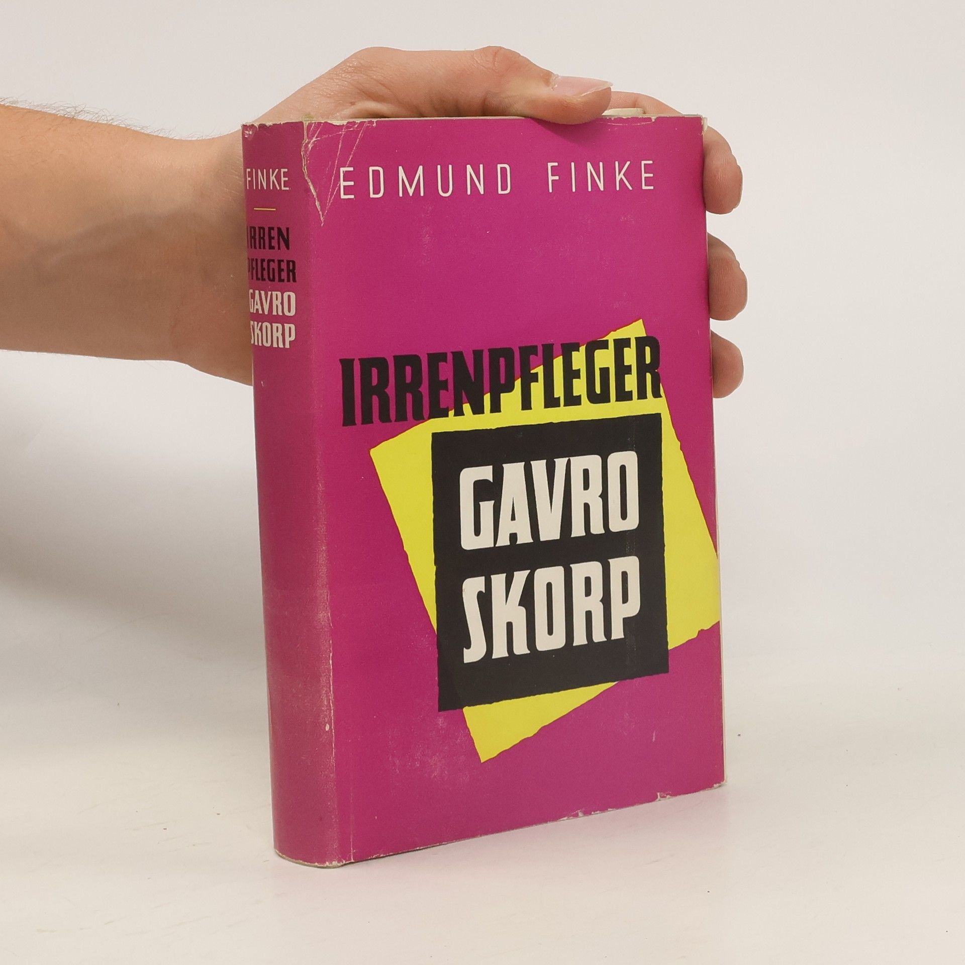 Edmund Finke Irrenpfleger Gavro Skorp