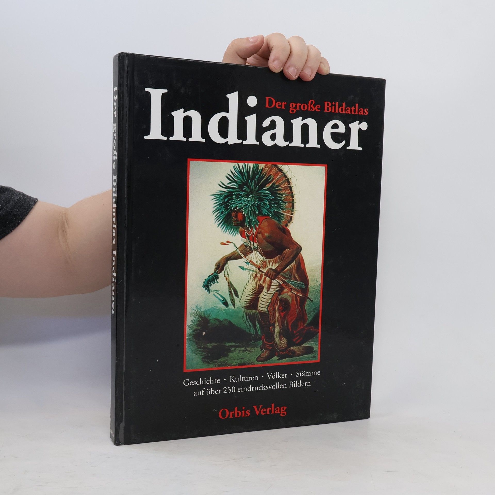 Werner Petermann Der grosse Bildatlas Indianer