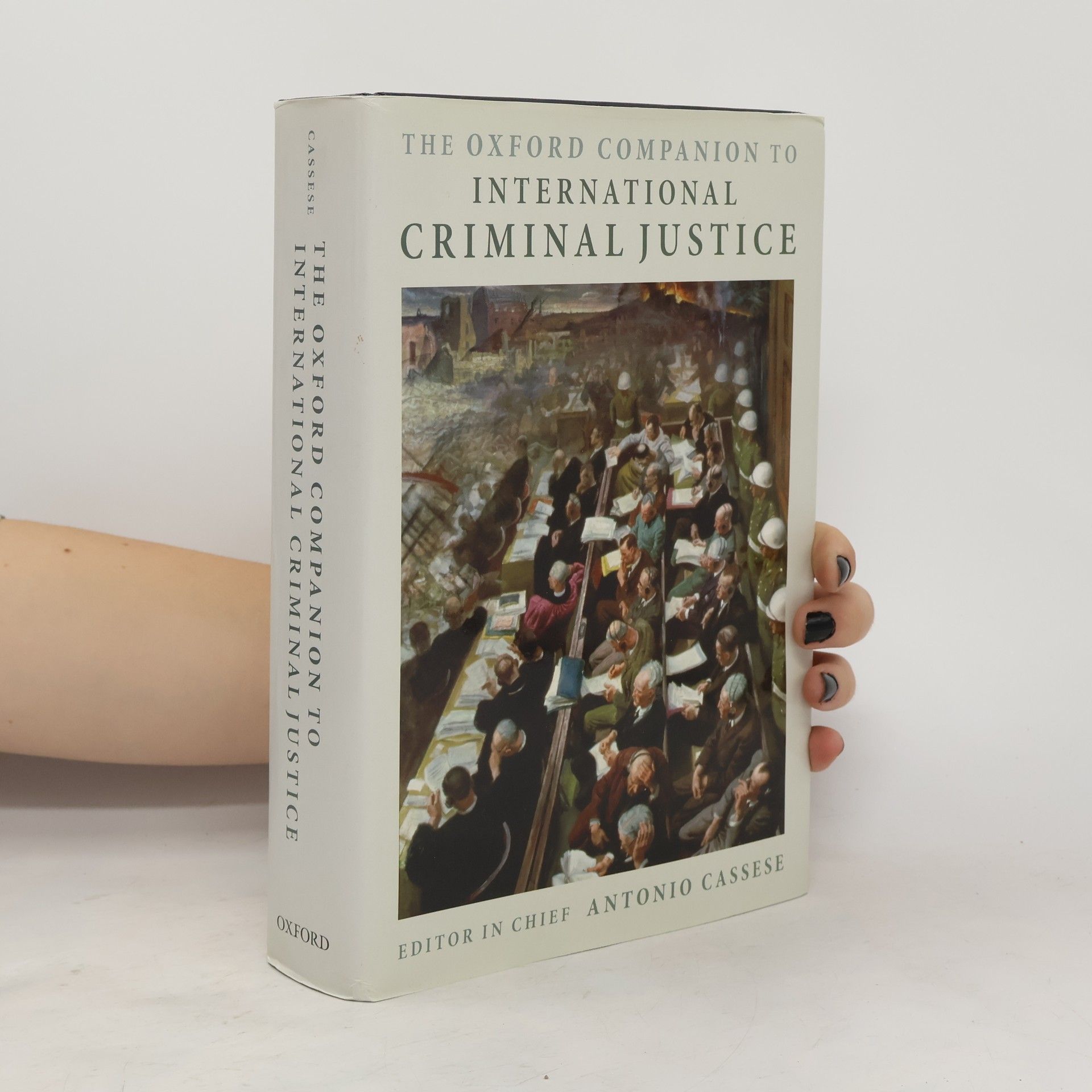 Antonio Cassese The Oxford Companion To International Criminal Justice