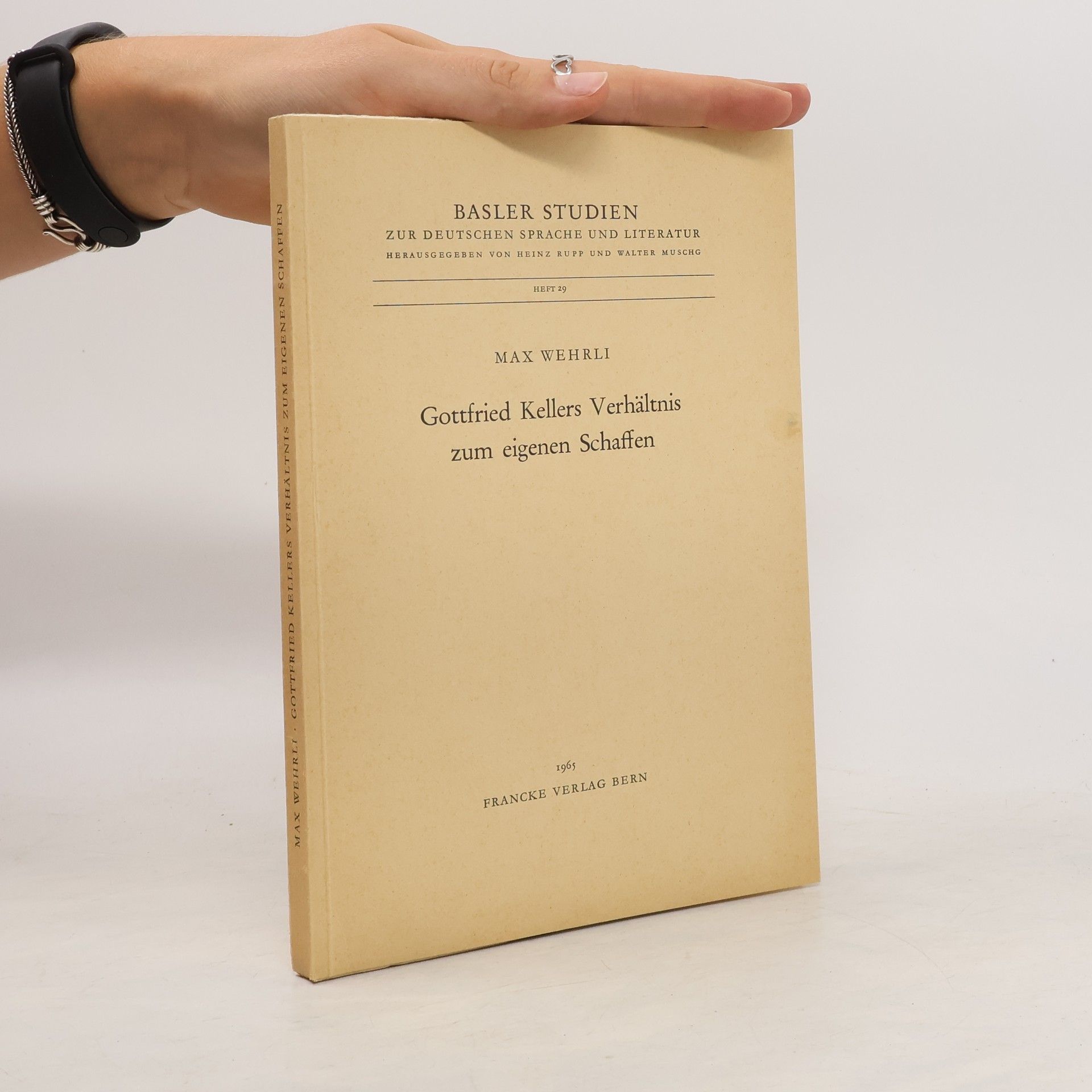 Max Wehrli Gottfried Kellers Verhältnis zum eigenen Schaffen
