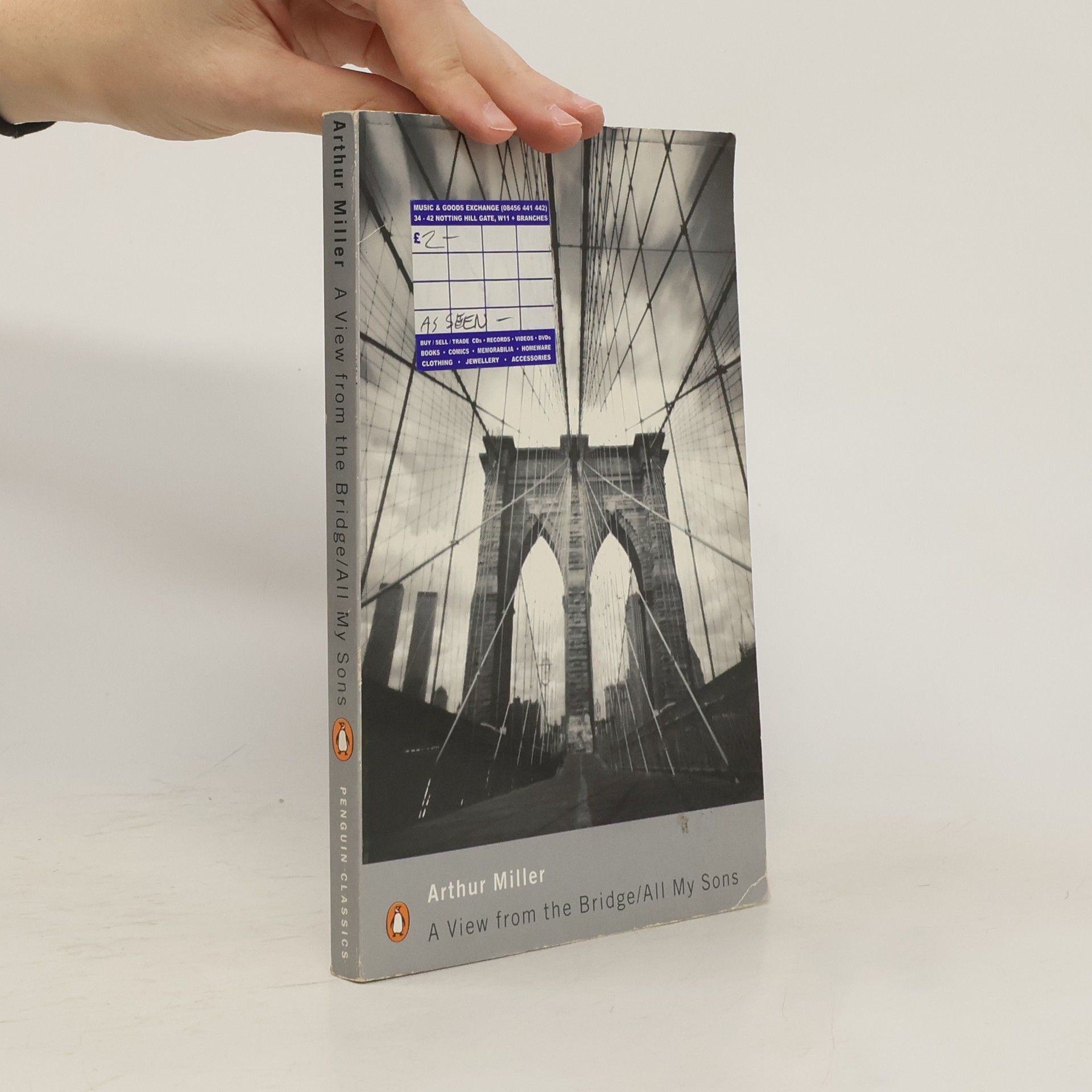 Arthur Miller A view from the bridge ; All my sons
