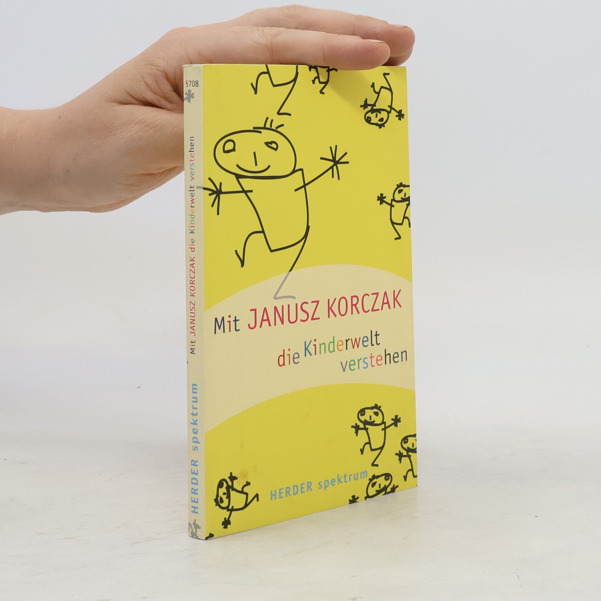 Janusz Korczak Mit Janusz Korczak die Kinderwelt verstehen