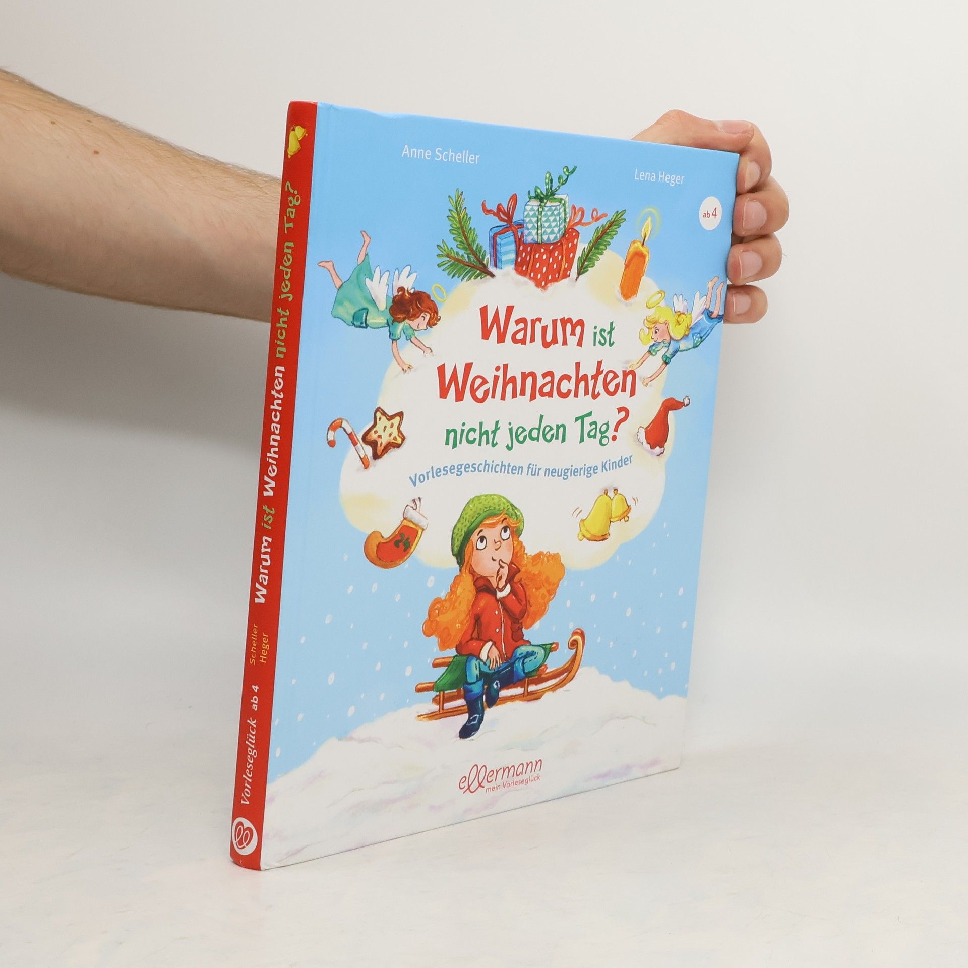 Anne Scheller Warum ist Weihnachten nicht jeden Tag?
