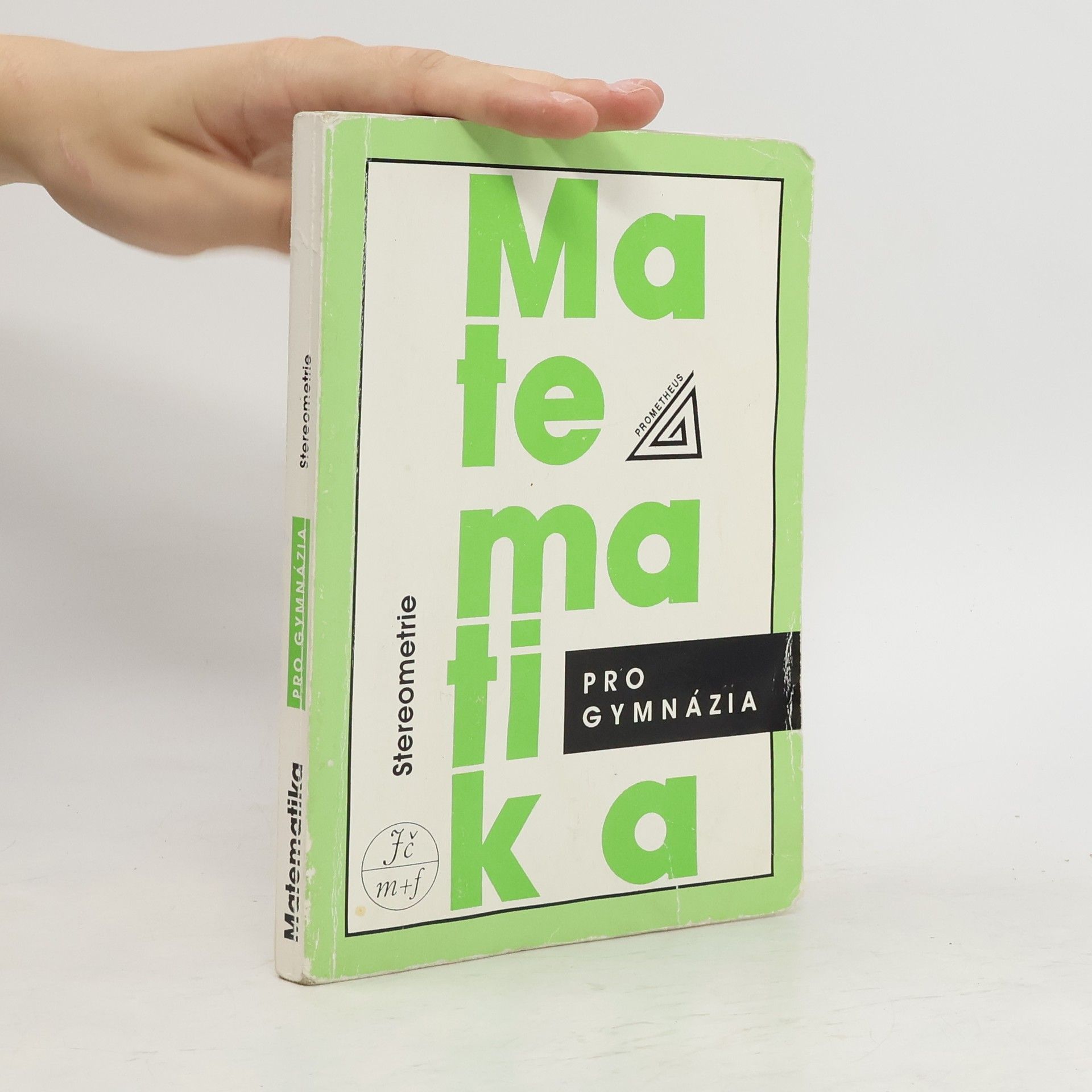 Eva Pomykalová Matematika pro gymnázia : stereometrie
