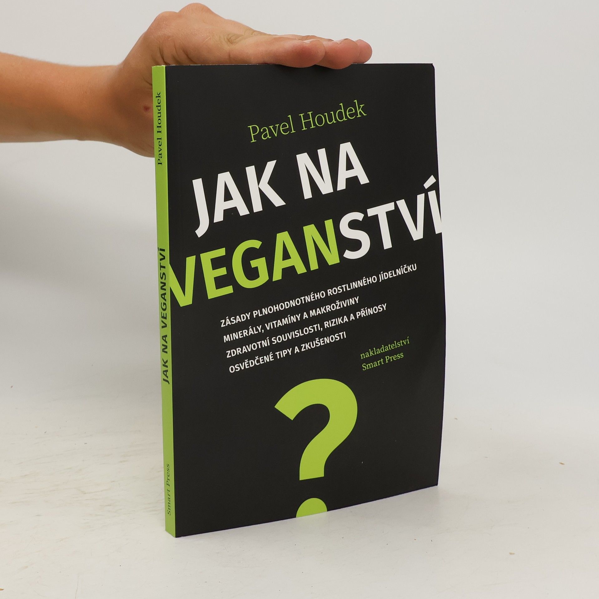 Pavel Houdek Jak na veganství