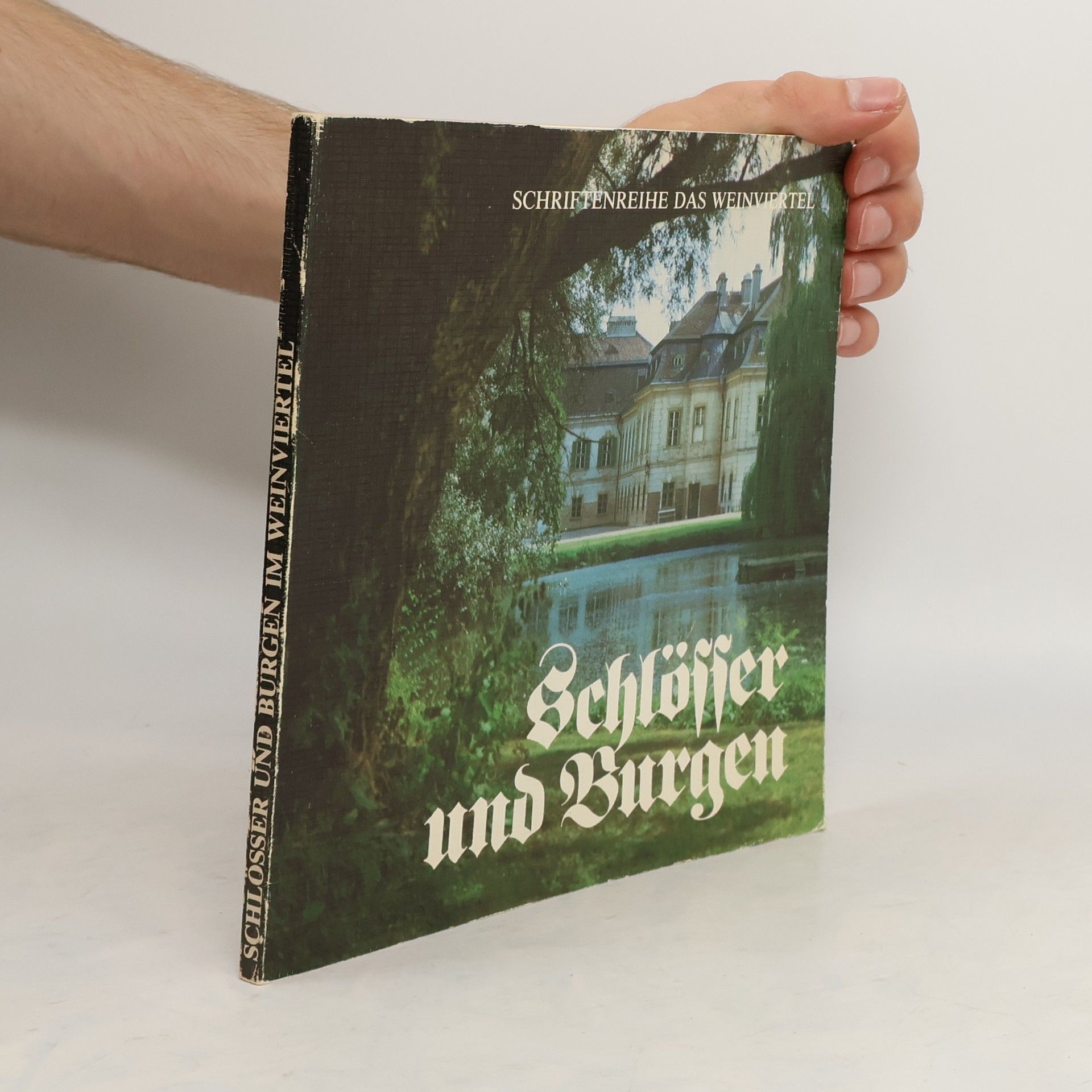 Manfred Jasser Schlösser und Burgen im Weinviertel