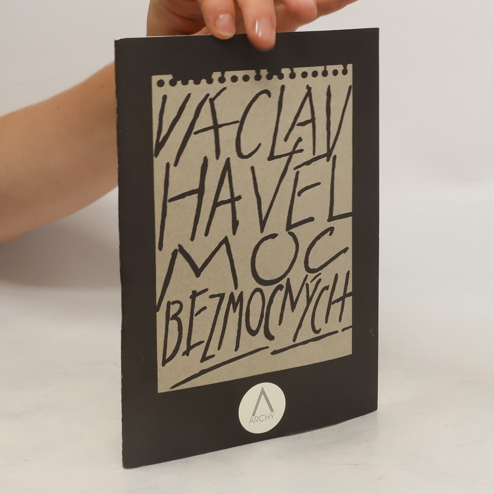 Václav Havel Moc bezmocných