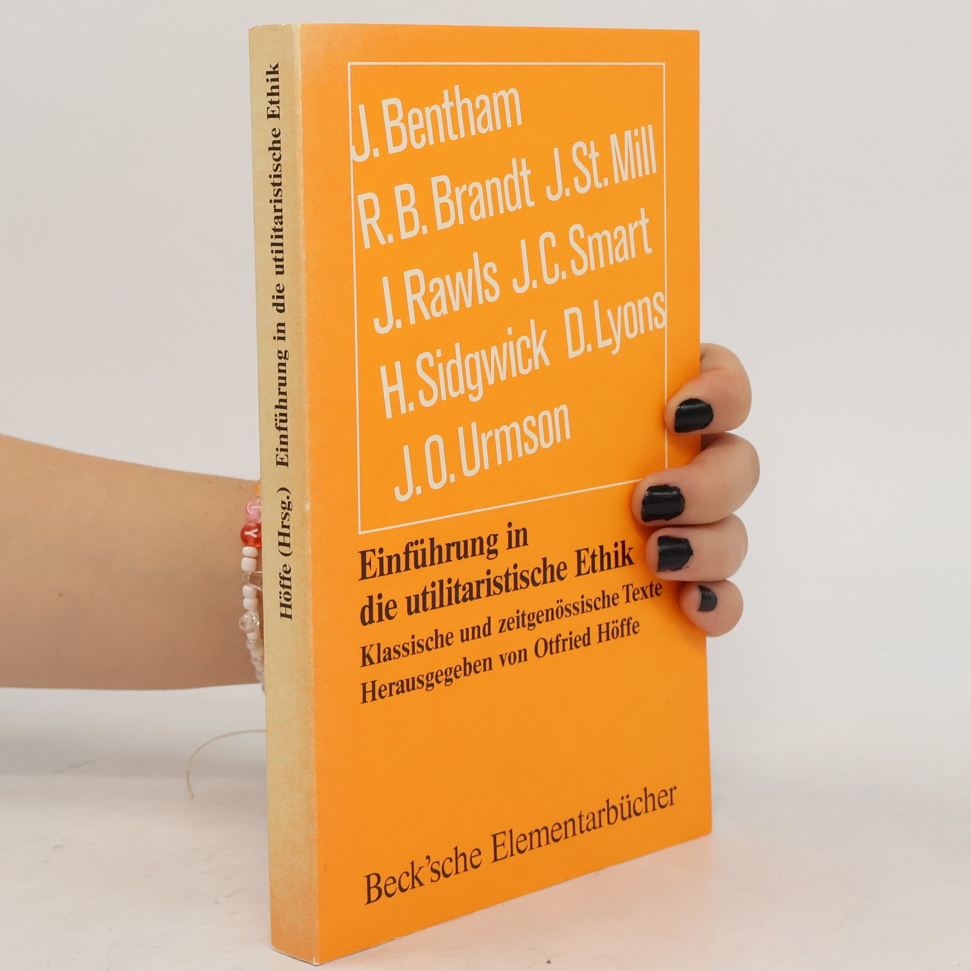 Otfried Höffe Einführung in die utilitaristische Ethik