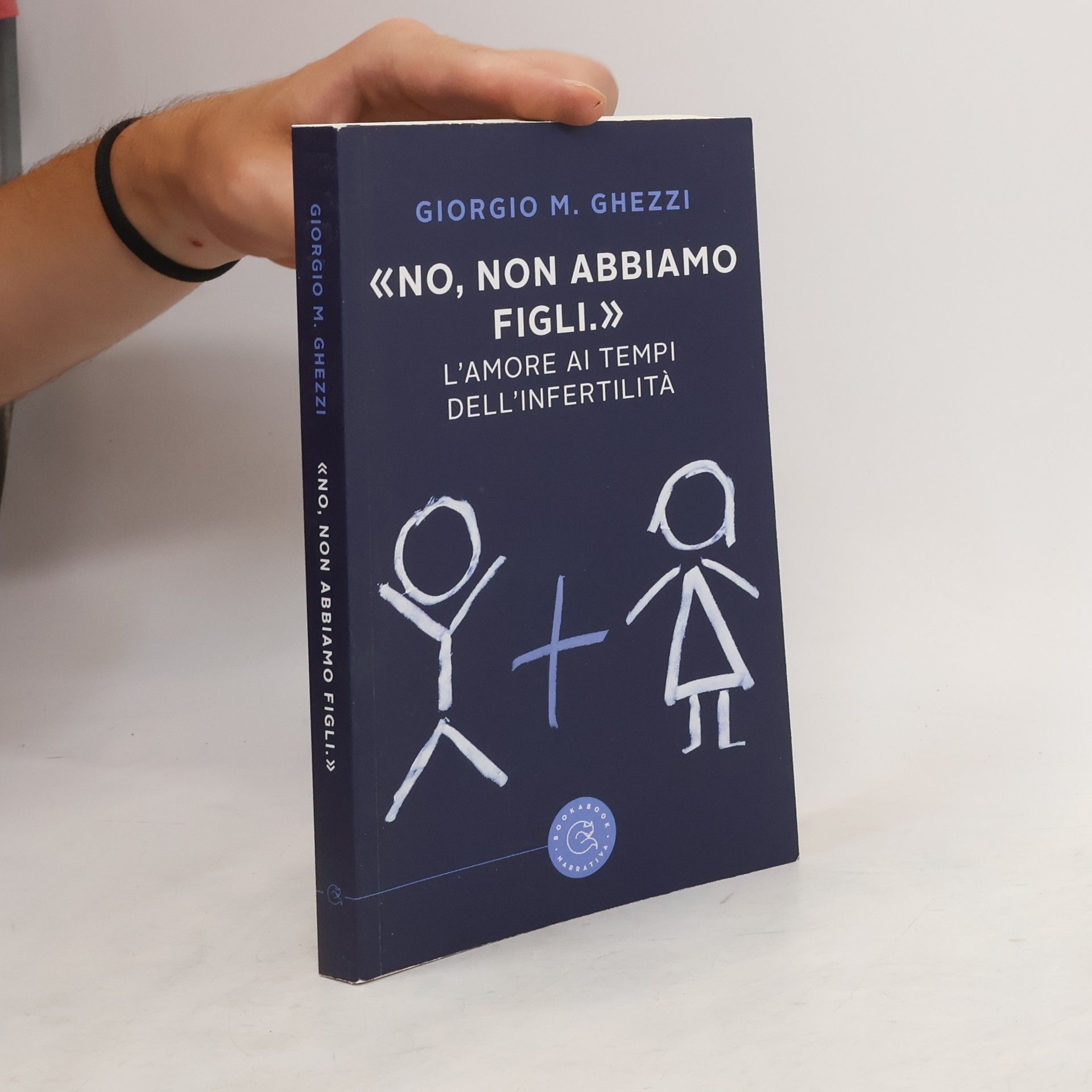 Giorgio M. Ghezzi «No, non abbiamo figli.». L'amore ai tempi dell'infertilità