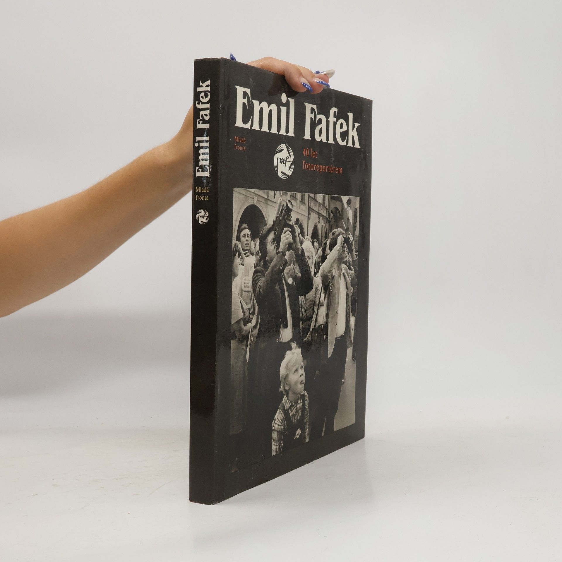 Ondřej Neff Emil Fafek. 40 let fotoreportérem
