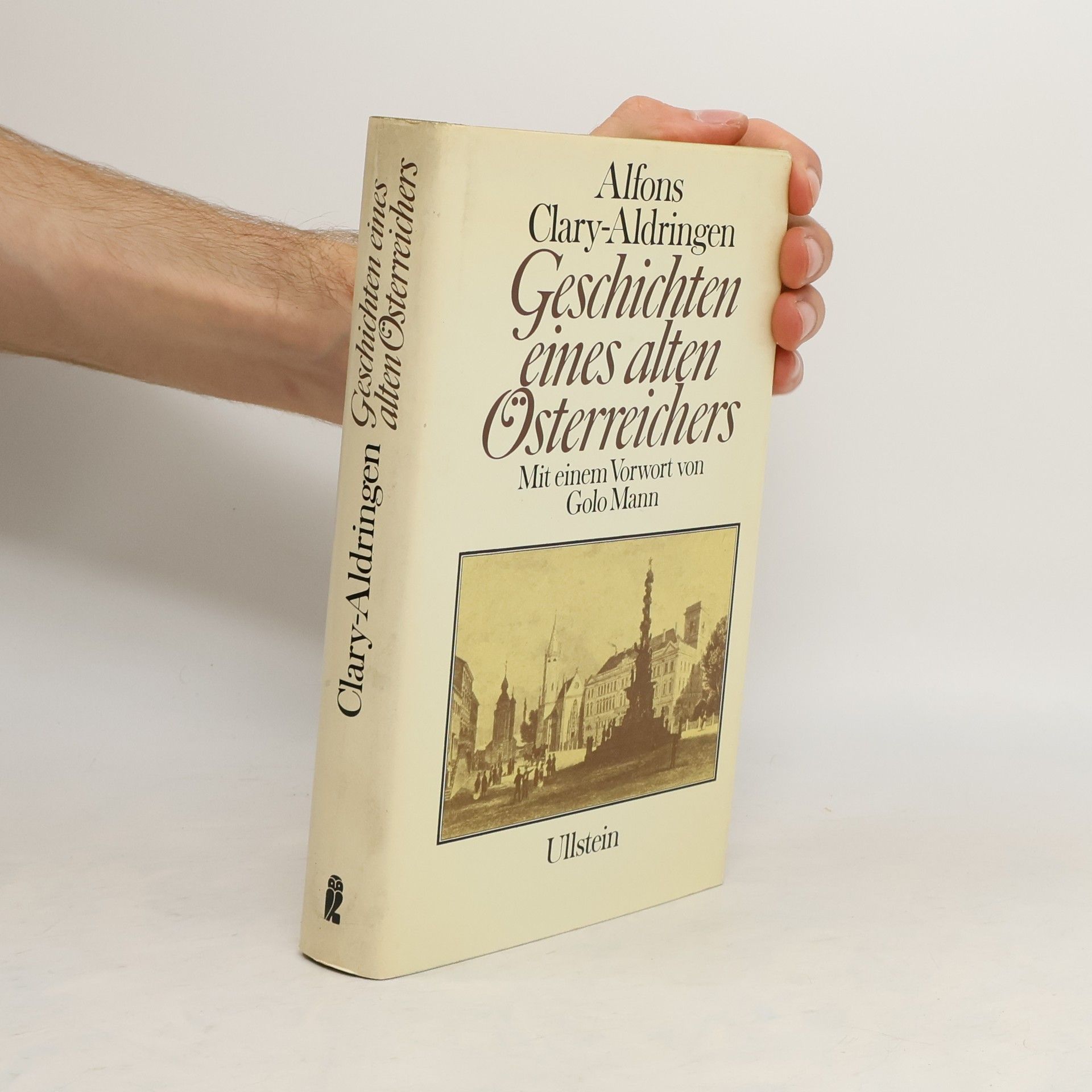 Alfons Clary-Aldringen Geschichten eines alten Österreichers