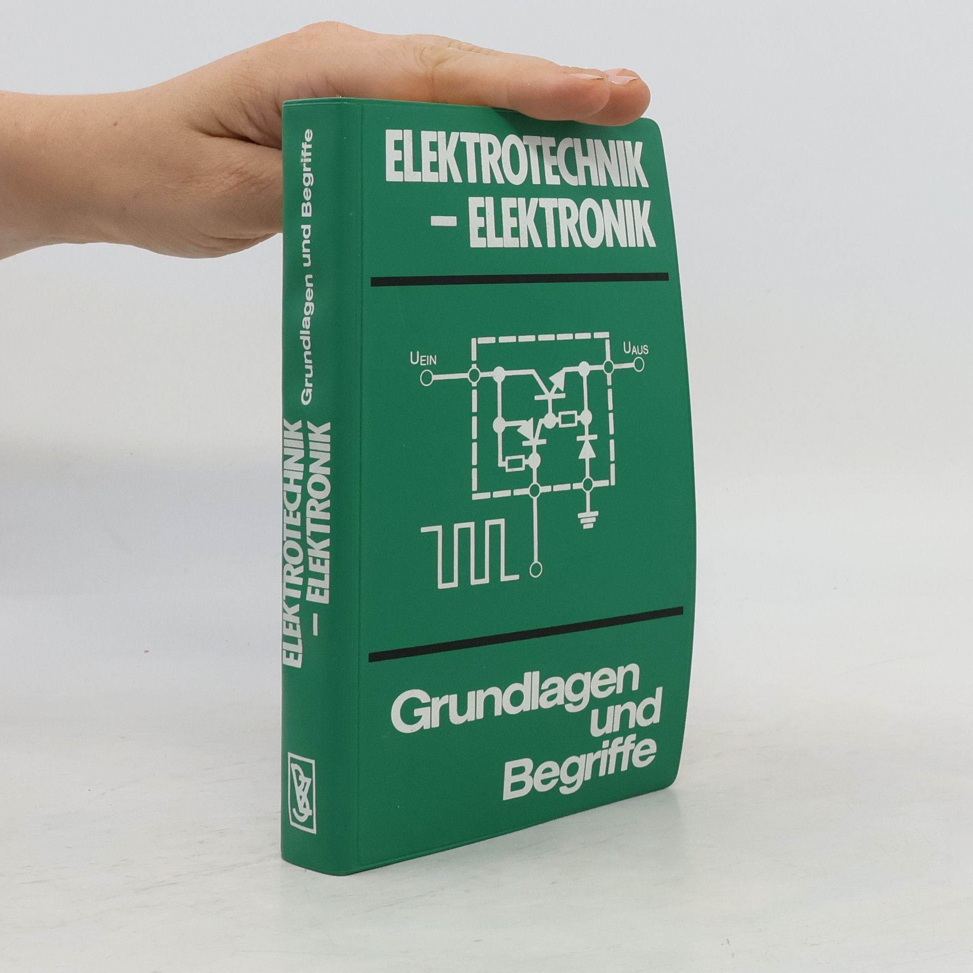 Collective Elektrotechnik-elektronik. Grundlagen und Begriffe