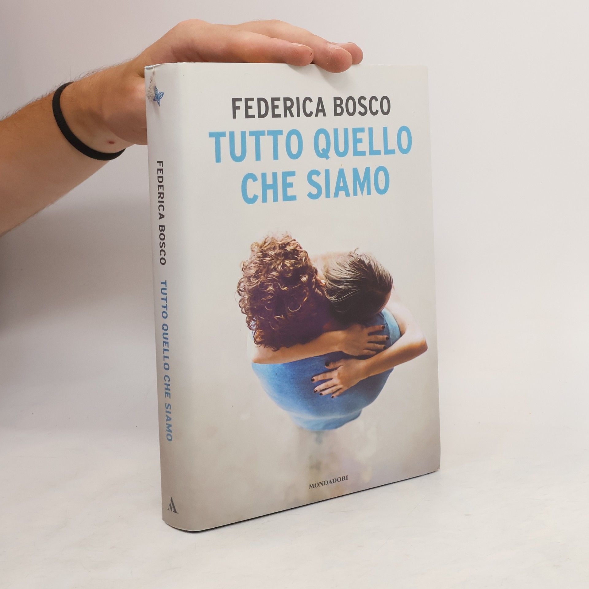 Federica Bosco Tutto quello che siamo