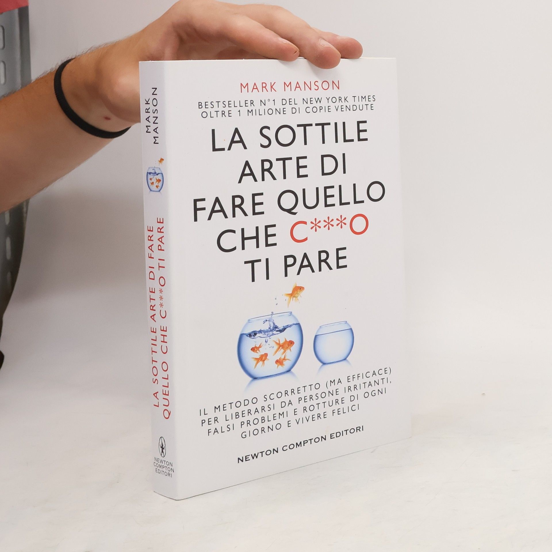 Mark Manson La sottile arte di fare quello che c***o ti pare