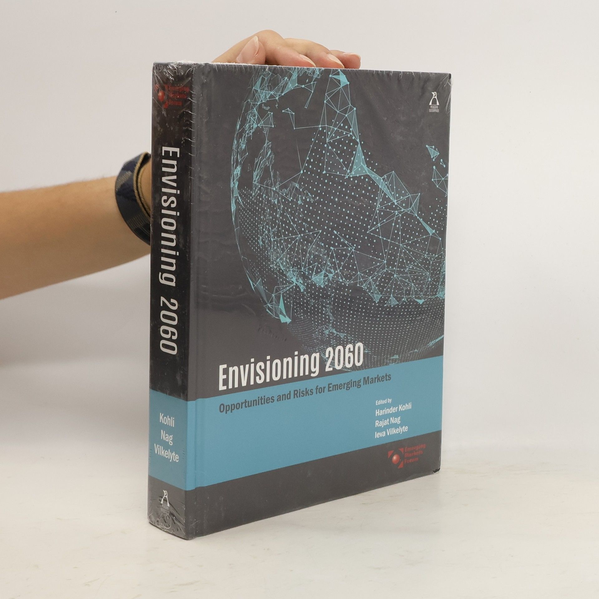 Harinder Kohli Envisioning 2060: Opportunities and Risks for Emerging Markets