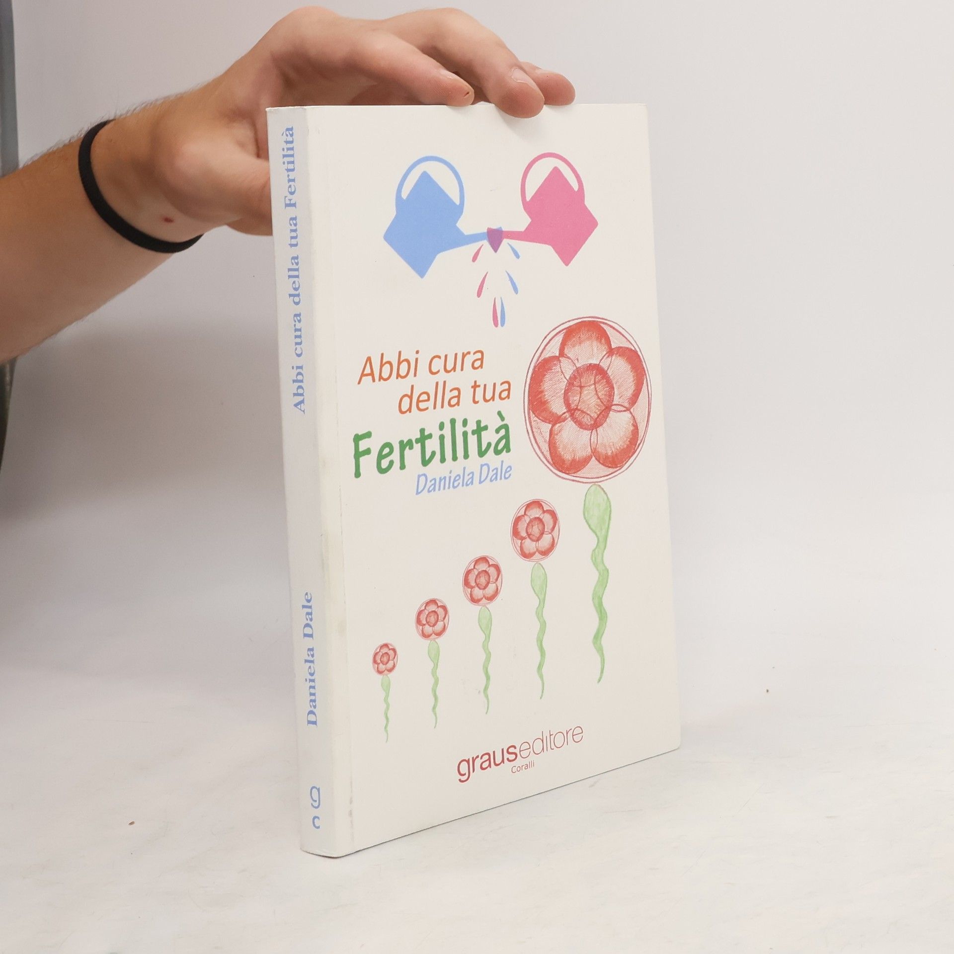 Daniela Dale Abbi cura della tua fertilità