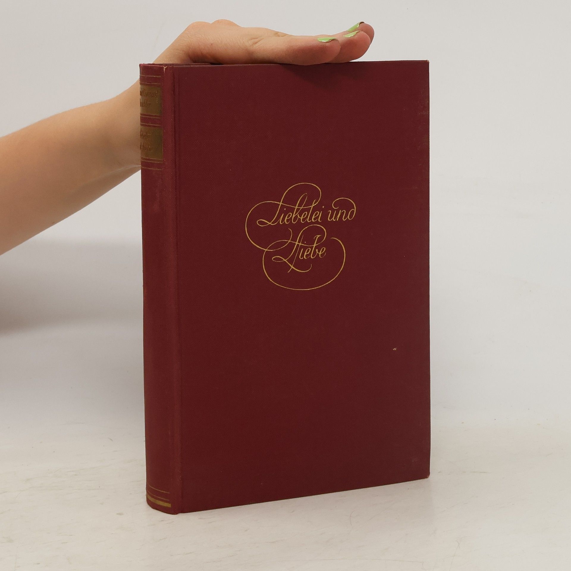Reinhold Conrad Muschler Liebelei und Liebe