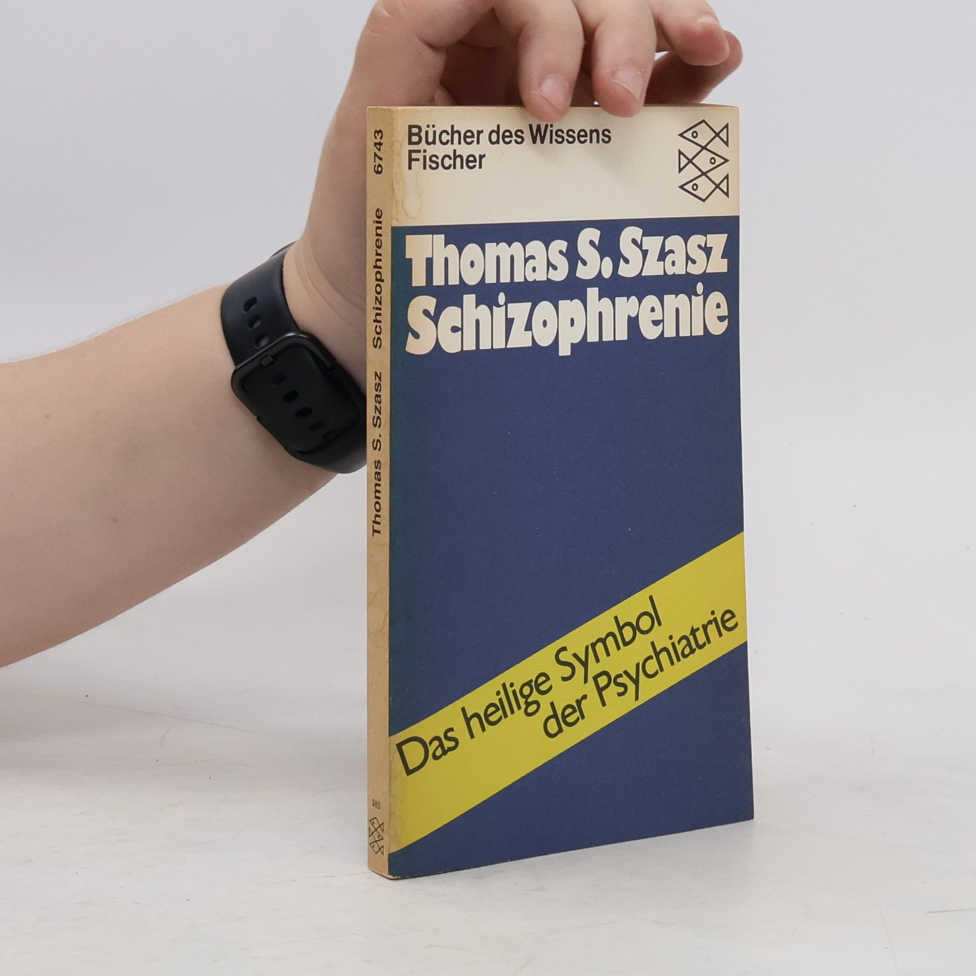 Thomas Szasz Schizophrenie, das heilige Symbol der Psychiatrie