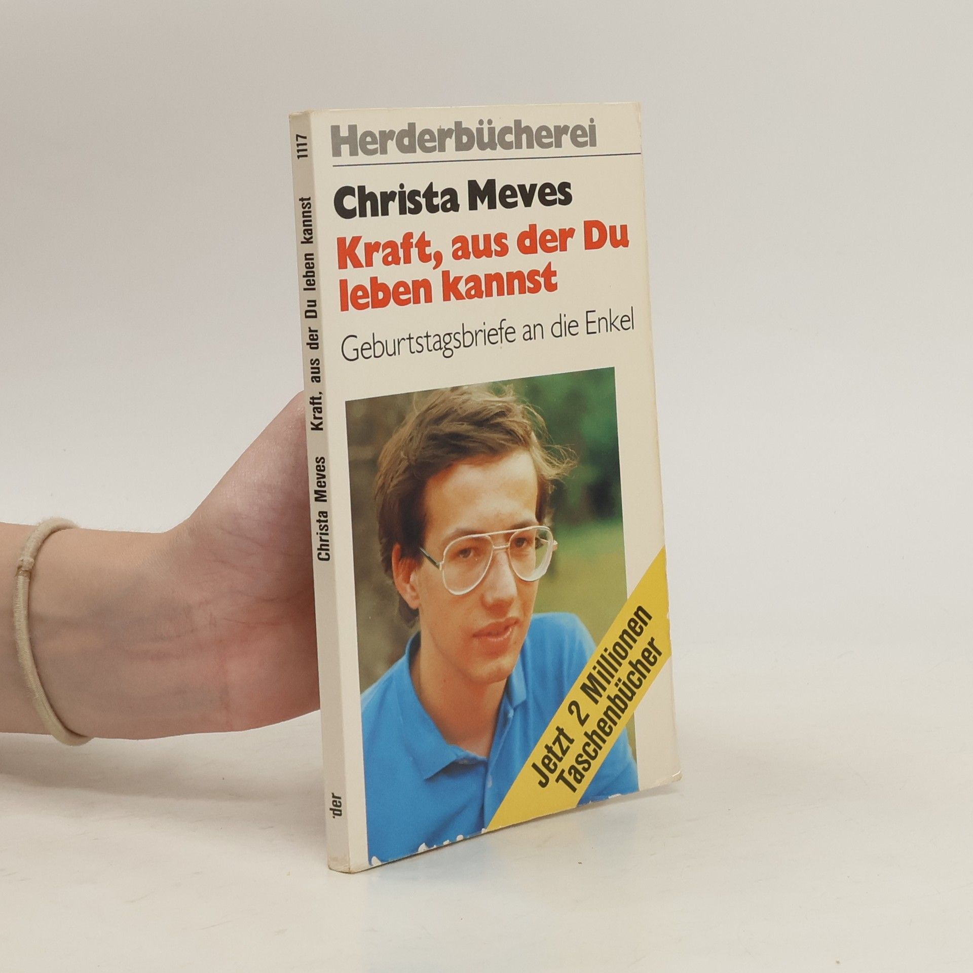 Christa Meves Kraft, aus der Du leben kannst