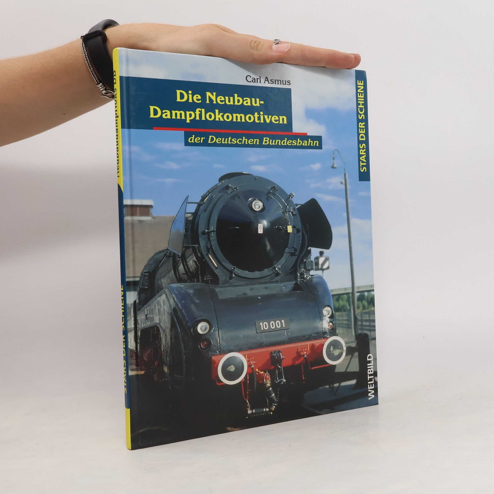 Carl Asmus Die Neubau-Dampflokomotiven der Deutschen Bundesbahn