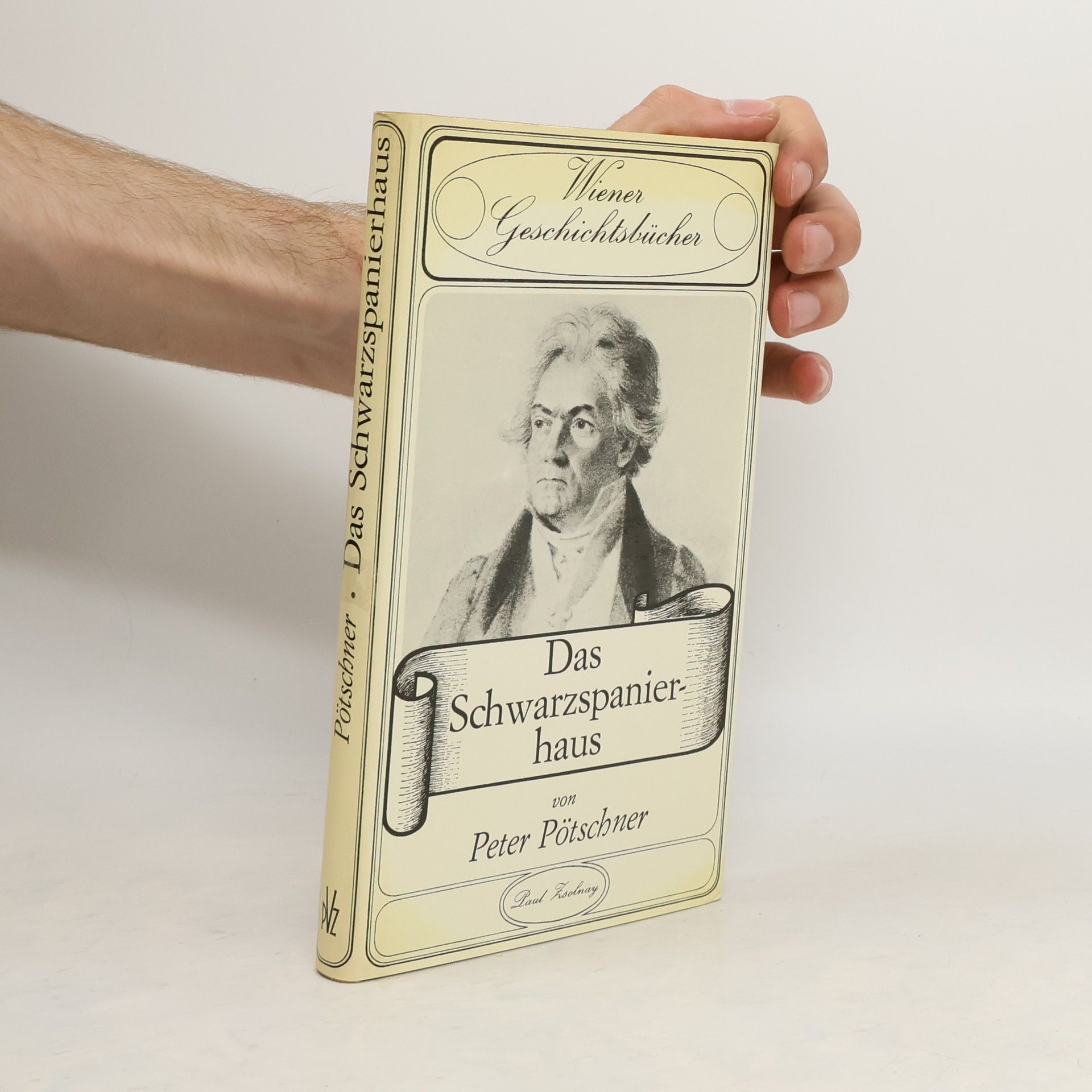 Peter Pötschner Das Schwarzspanierhaus