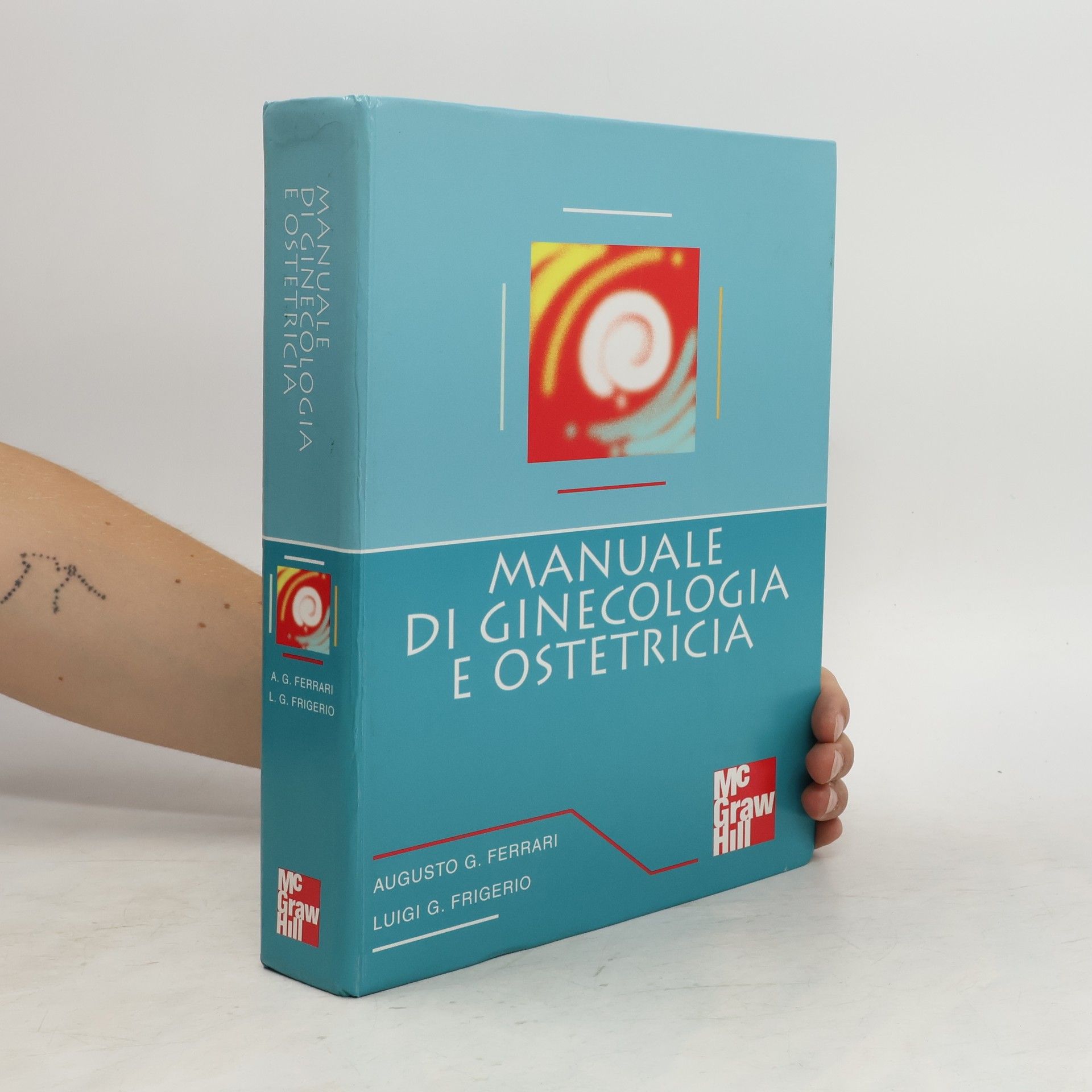 Augusto G. Ferrari Manuale di ginecologia e ostetricia