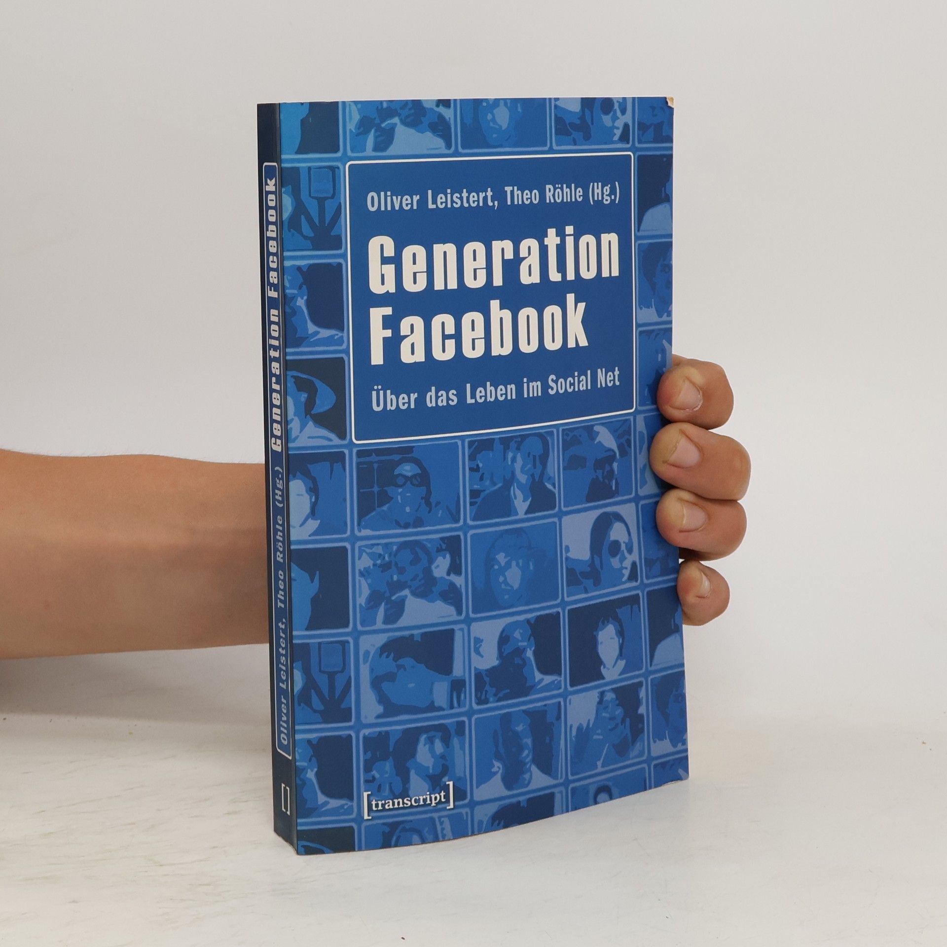 Oliver Leistert Generation Facebook