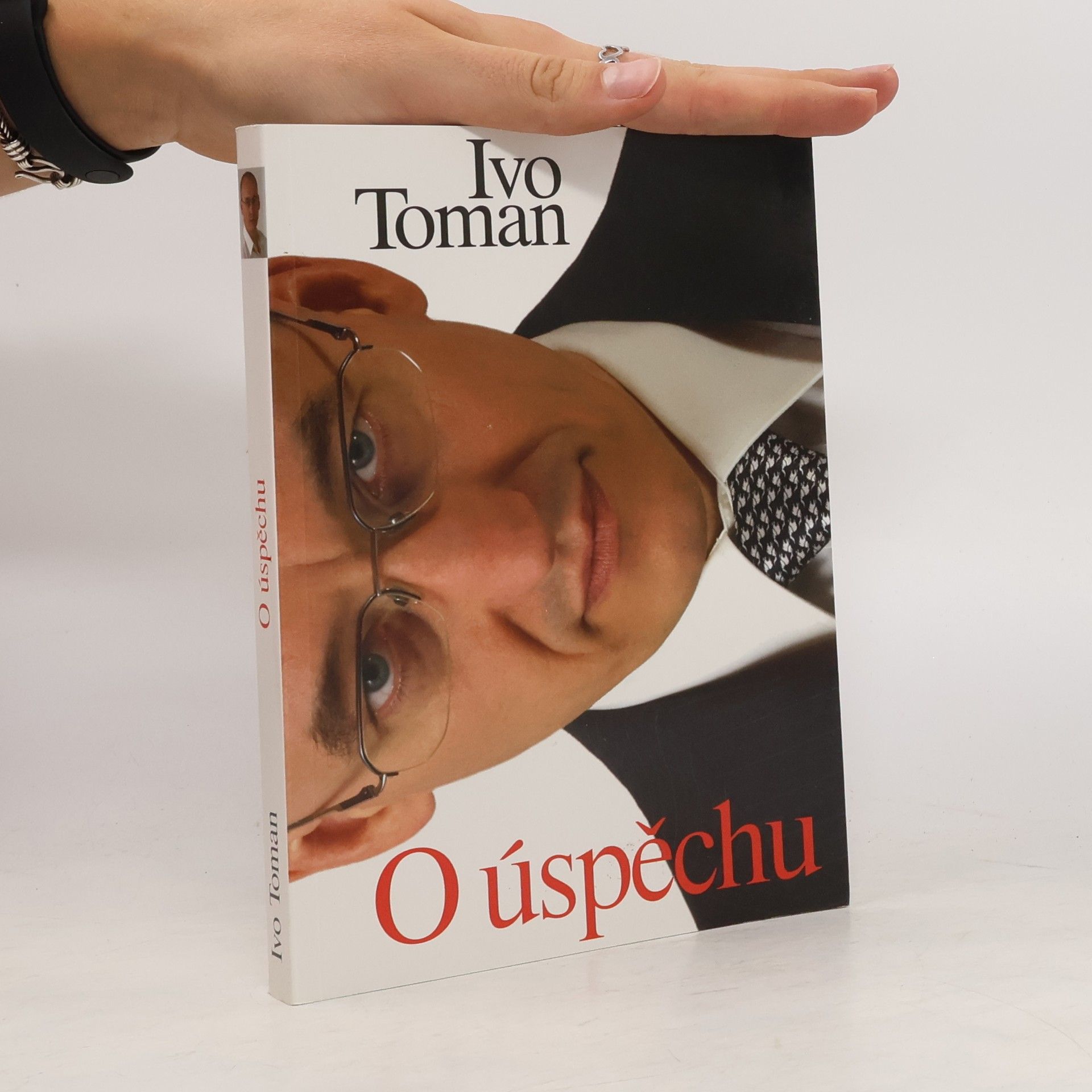 Ivo Toman O úspěchu