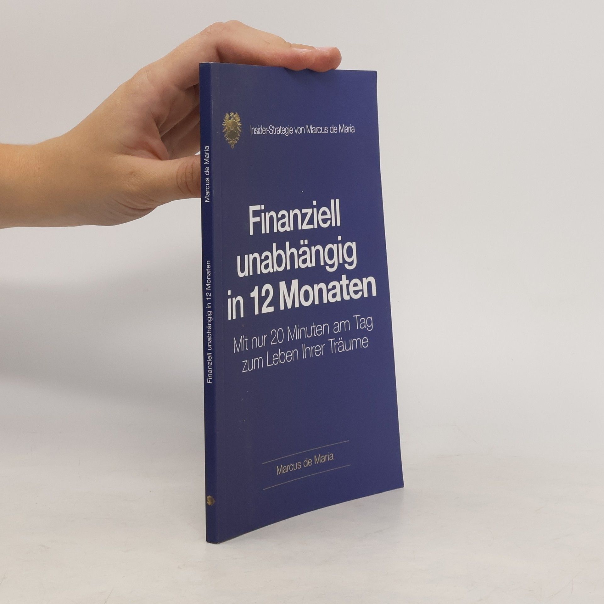Collectif d'auteurs Finanziell unabhängig in 12 Monaten