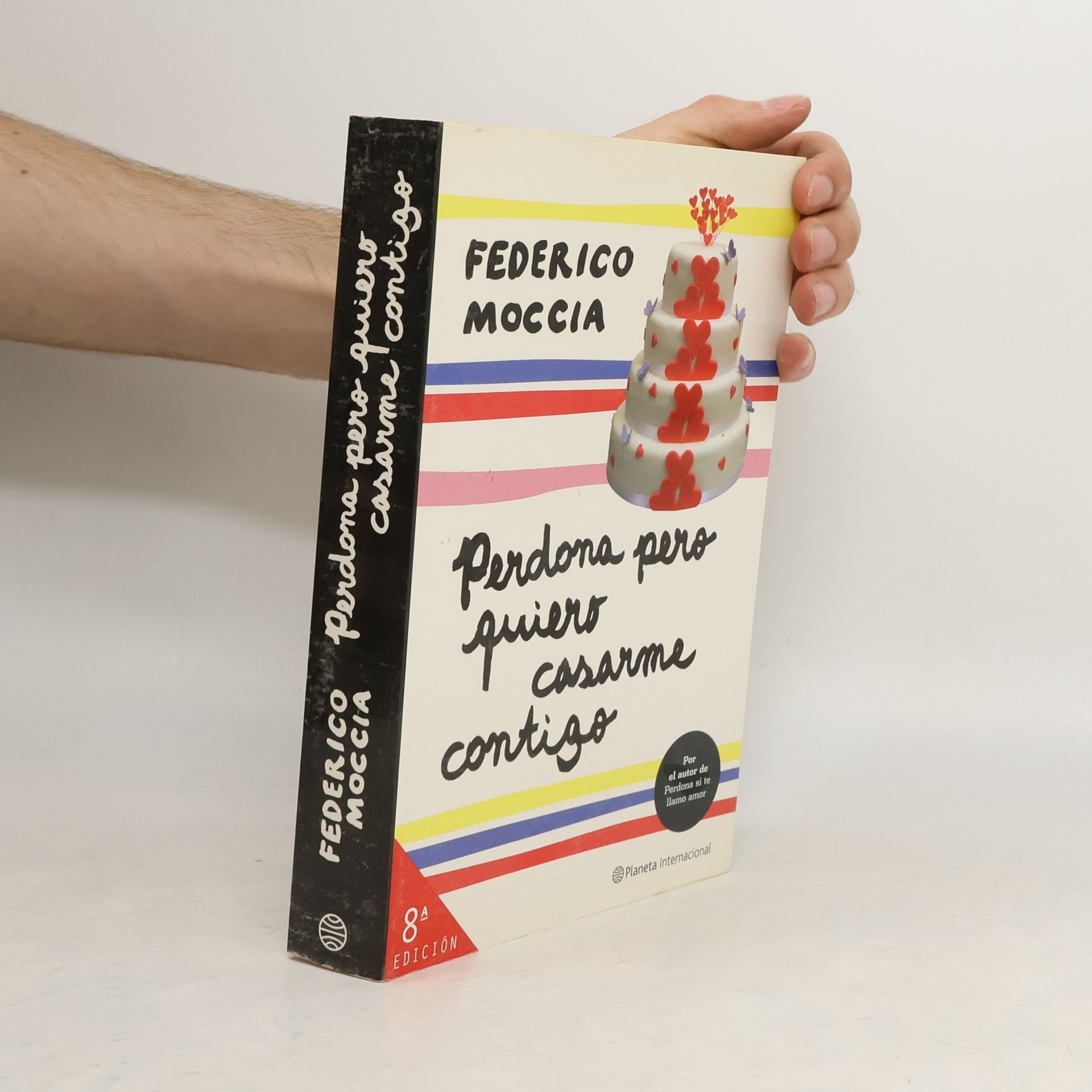 Federico Moccia Perdona pero quiero casarme contigo