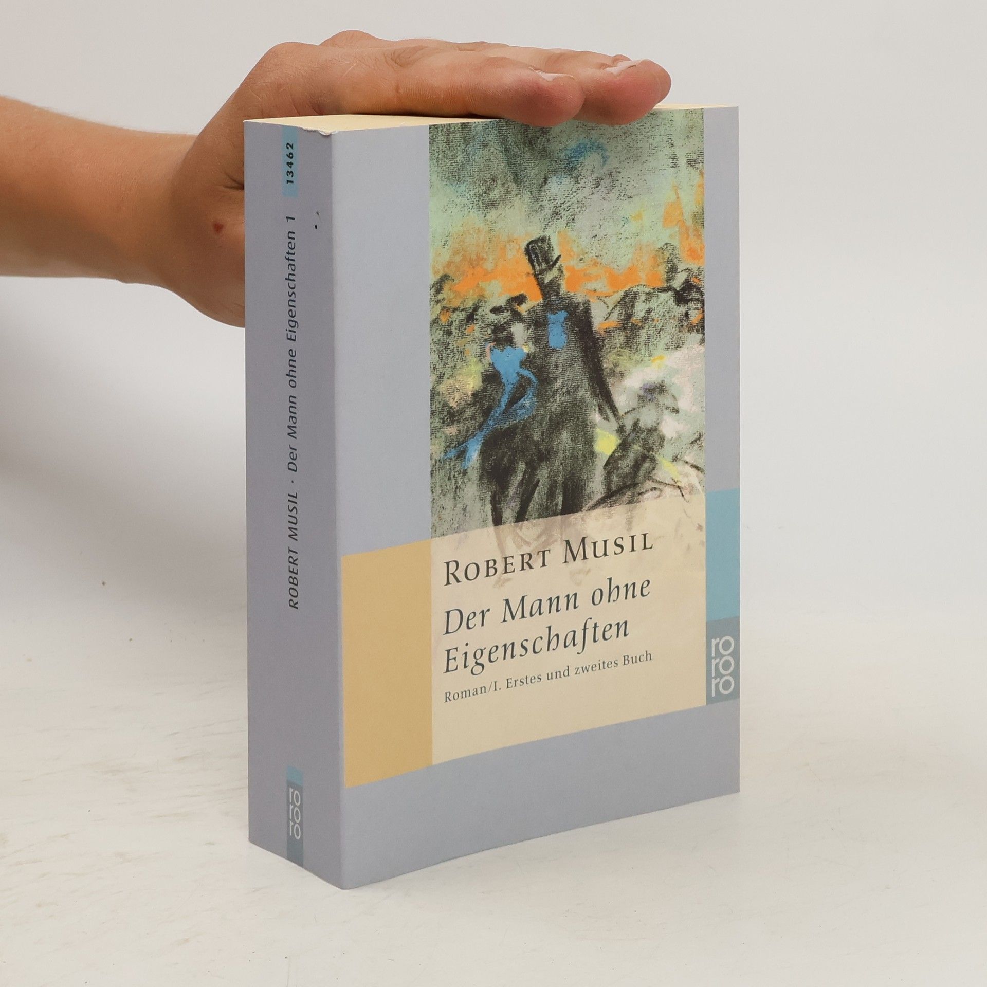 Robert Musil Der Mann ohne Eigenschaften, Roman 1.-2.