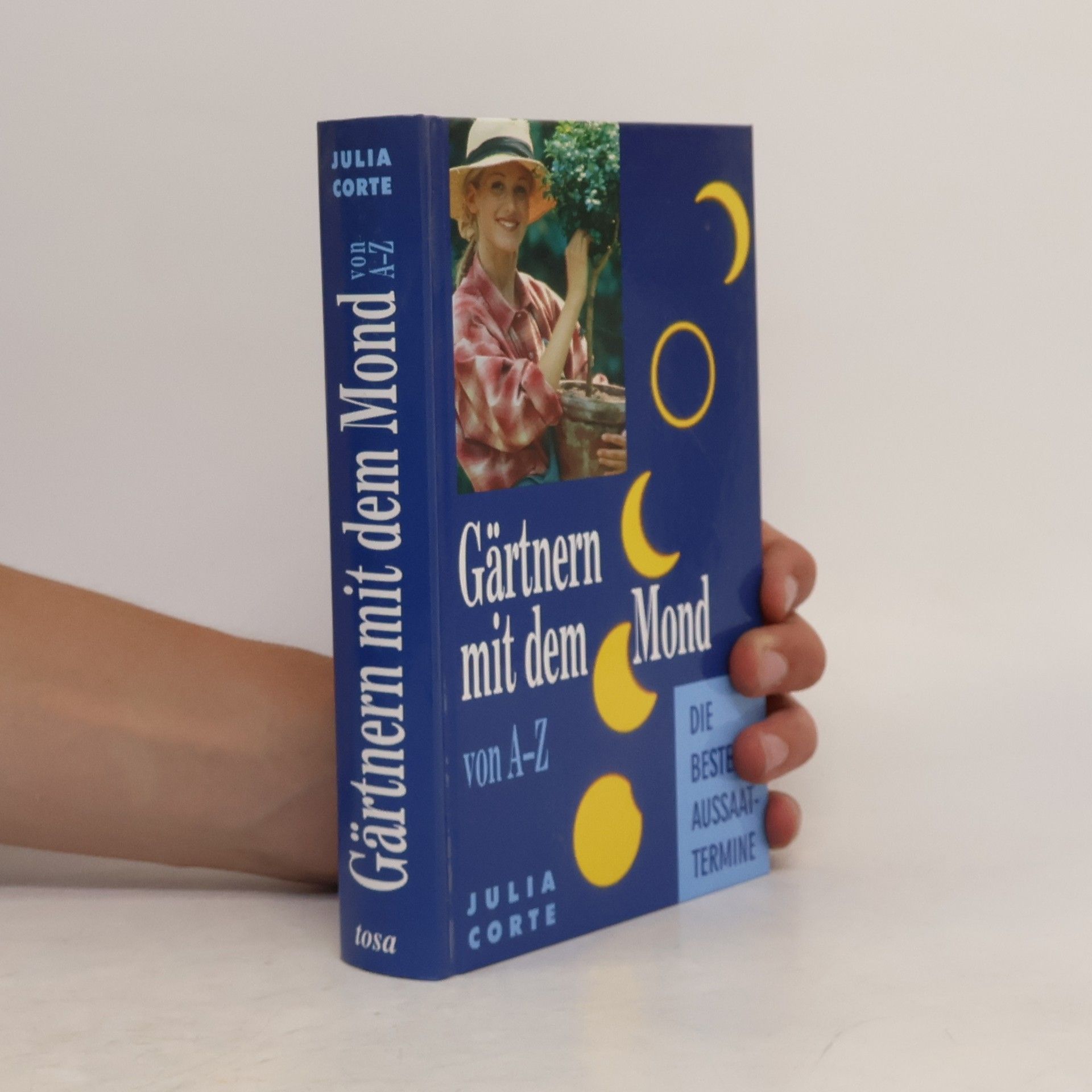 Julia Corte Gärtnern mit dem Mond von A-Z