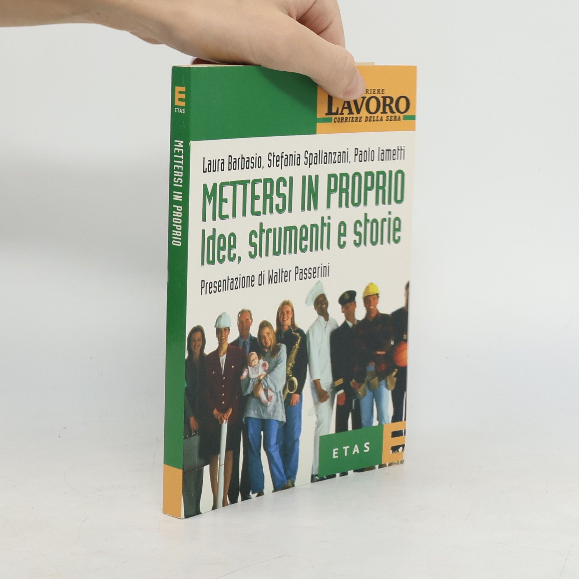 AA.VV. Mettersi in Proprio. Idee, strumenti e storie