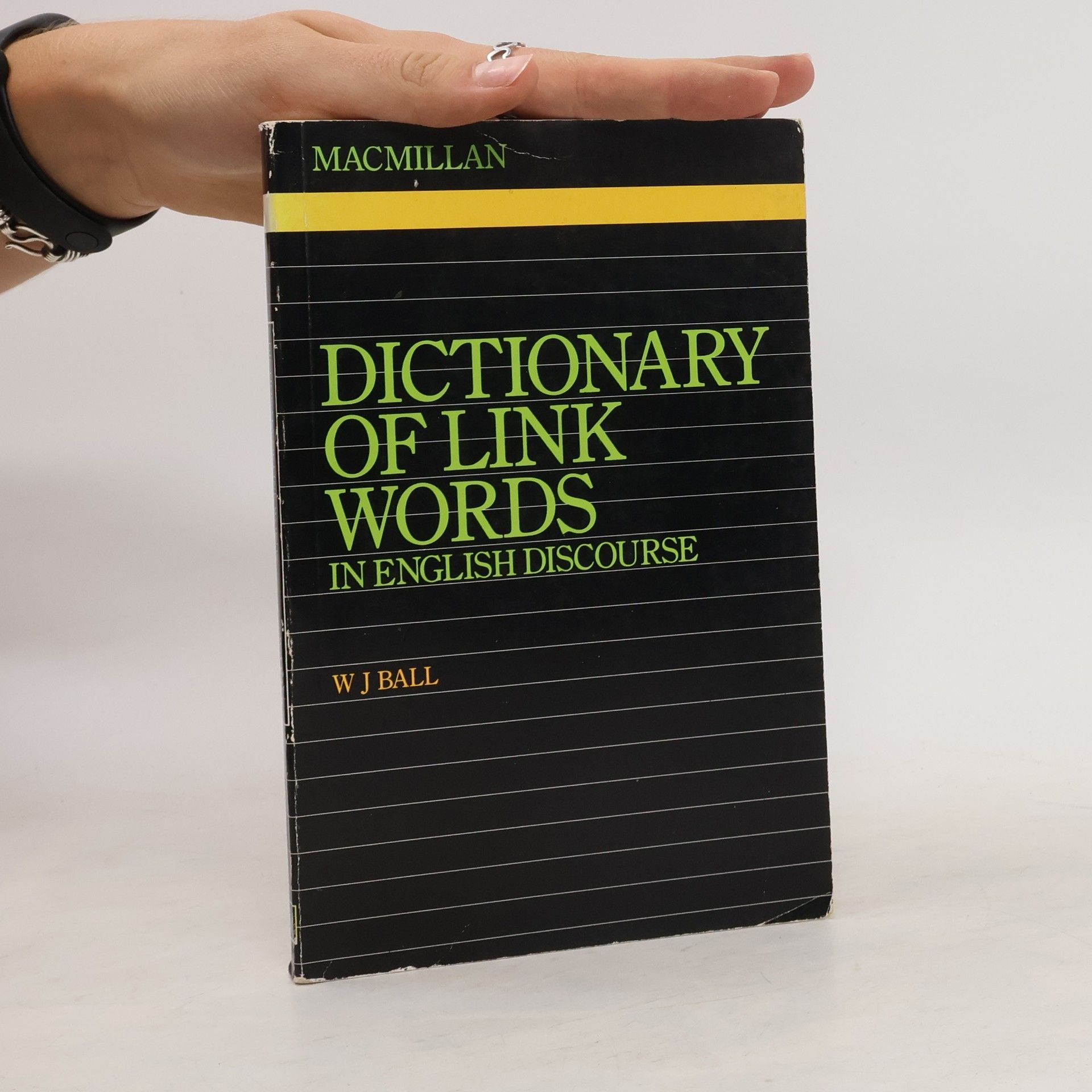 Wilson James Ball Dictionary of Link Words in English Discourse