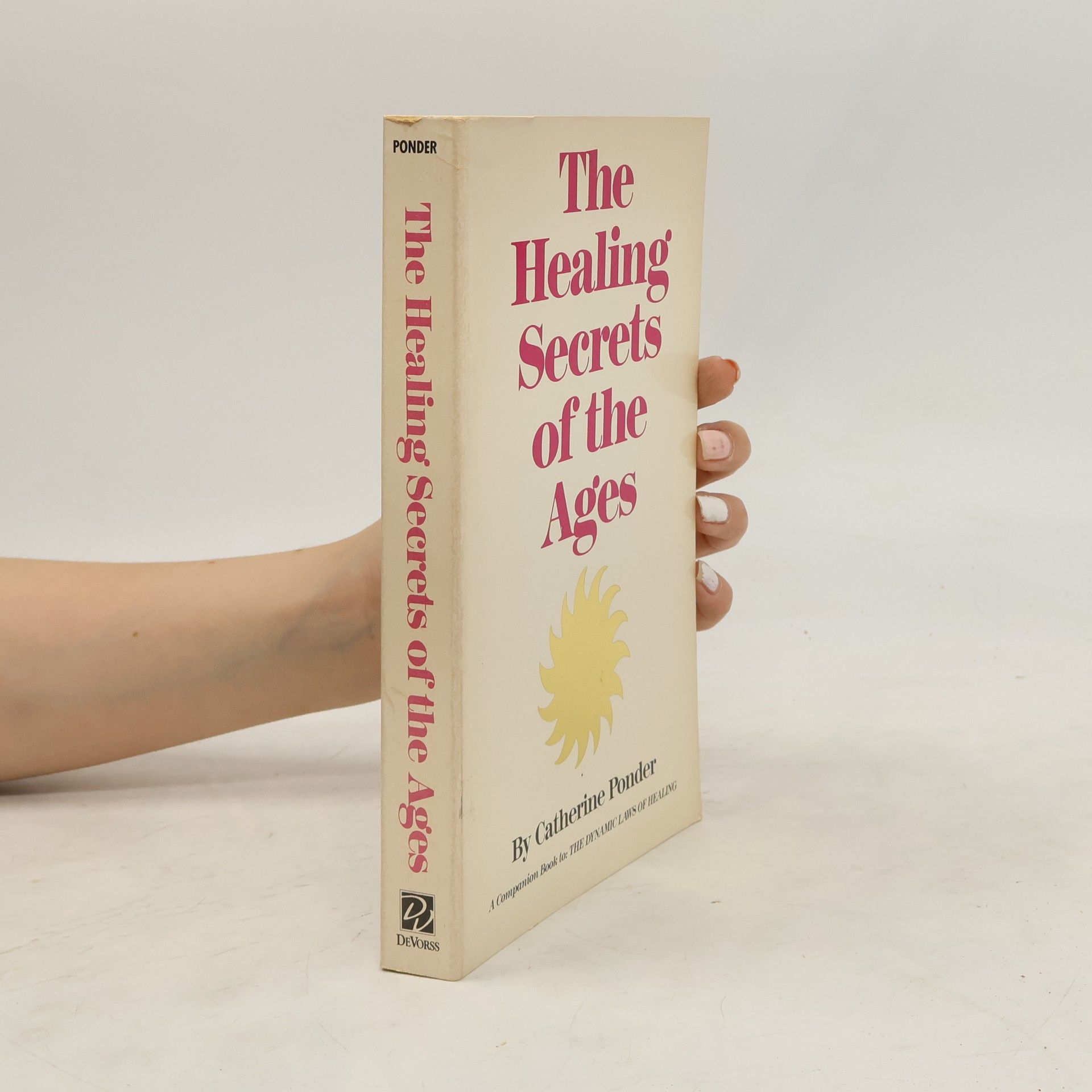 Catherine Ponder Healing Secret of the Ages