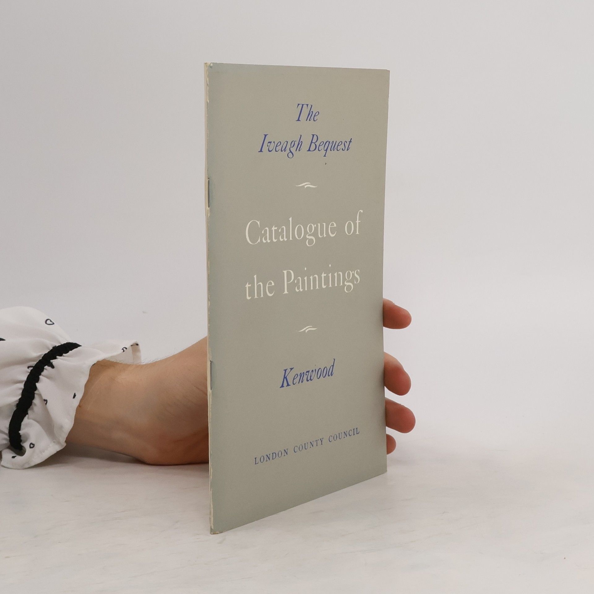 Various authors The Iveagh Bequest. Catalogue of the Paintings