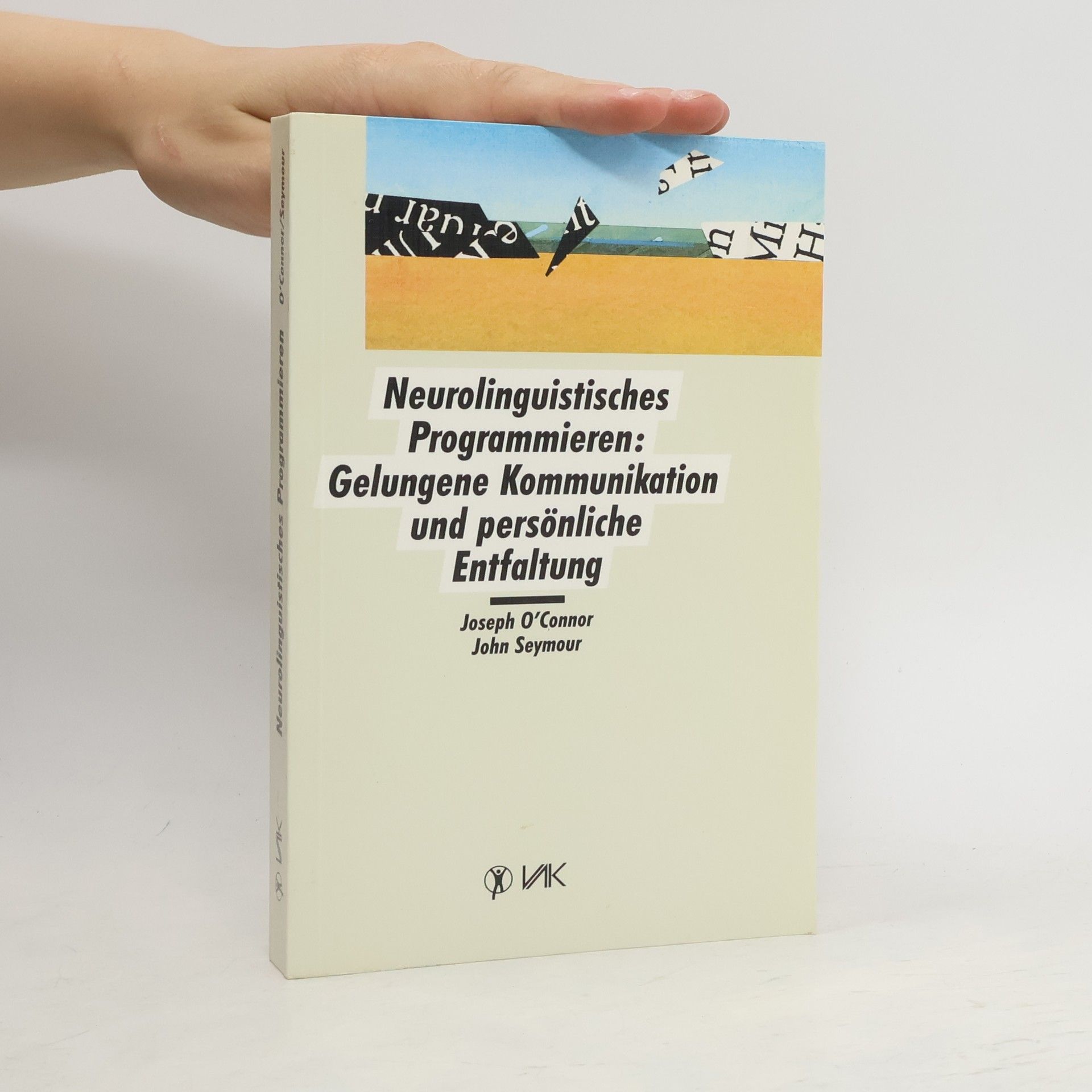 Joseph O'Connor Neurolinguistisches Programmieren