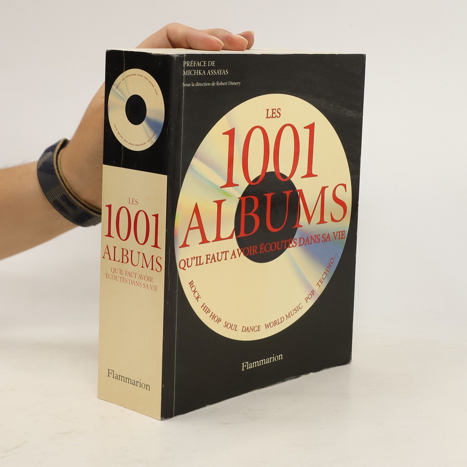 Collectif d'auteurs Les 1001 albums qu'il faut avoir écoutés dans sa vie