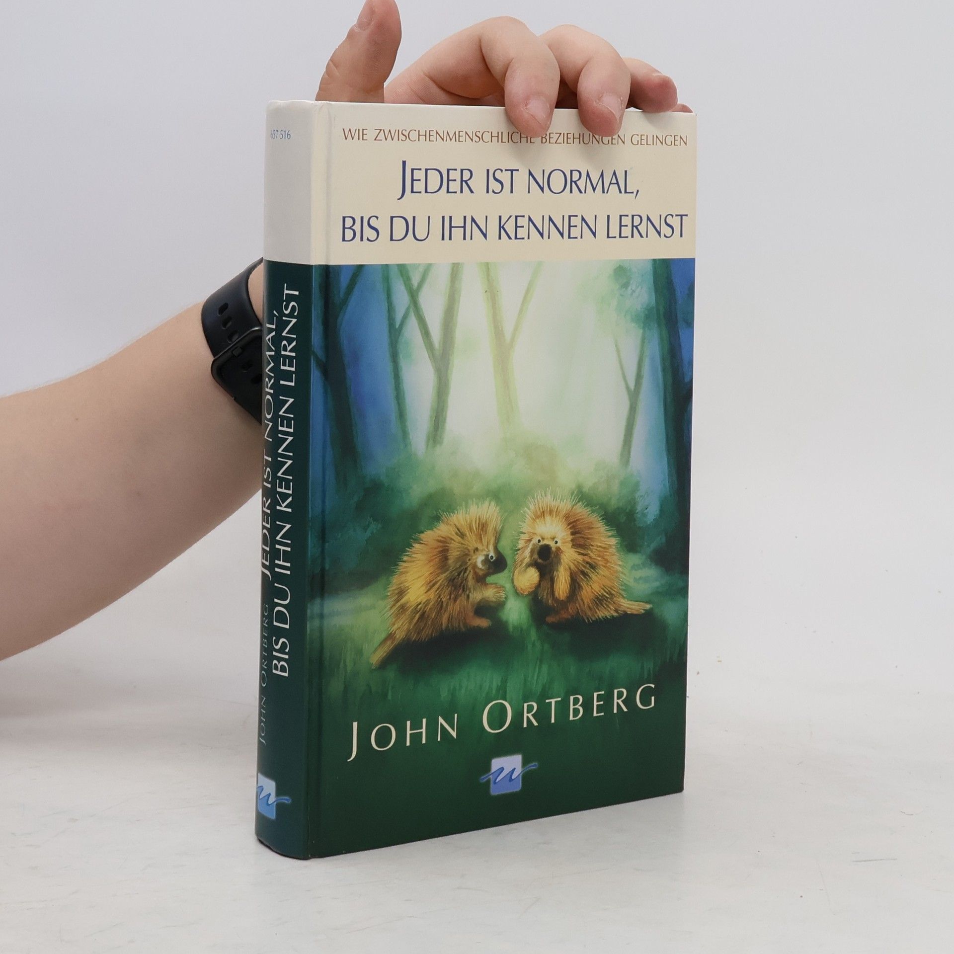 John Ortberg Jeder ist normal, bis du ihn kennen lernst