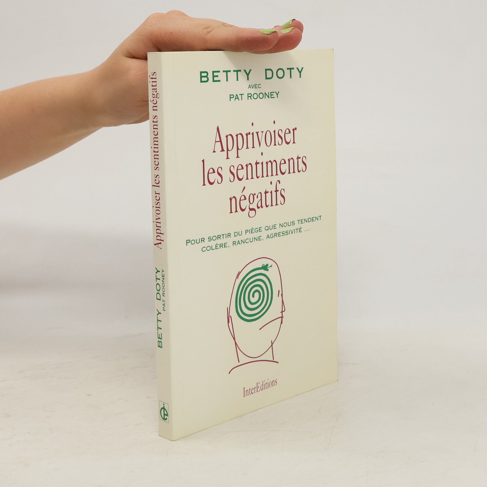 Betty Doty Apprivoiser les sentiments négatifs