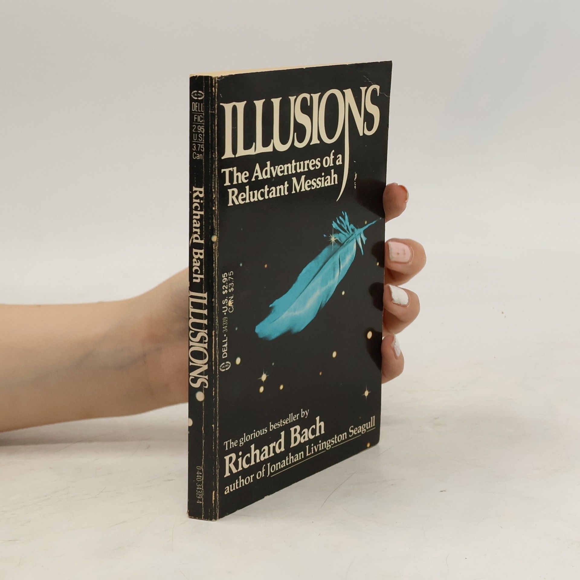 Richard Bach Illusions. The Adventures of a Reluctant Messiah