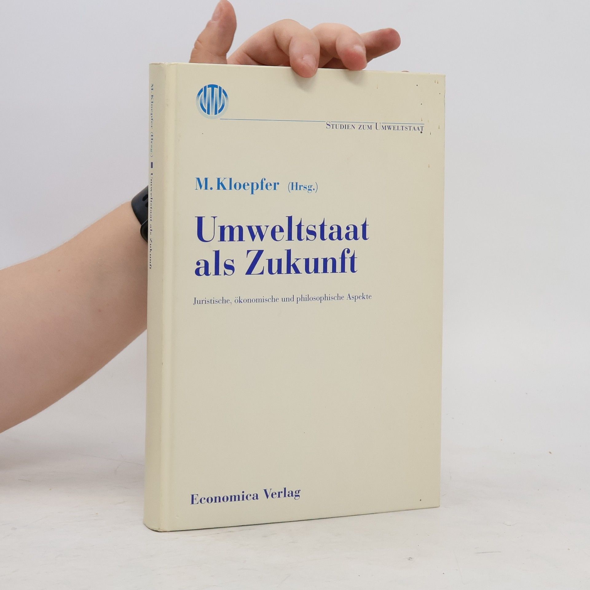 Michael Kloepfer Umweltstaat als Zukunft