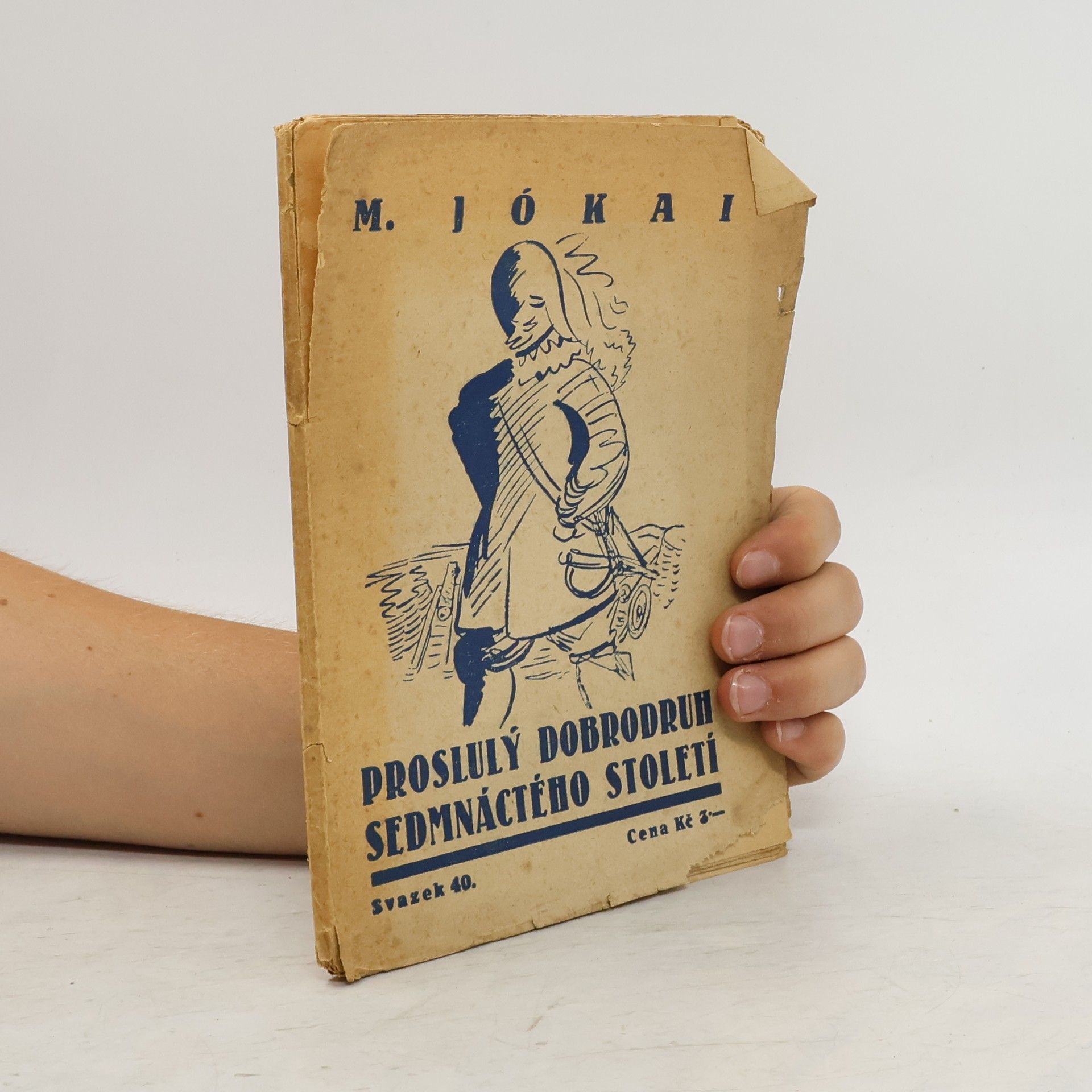 Mór Jókai Proslulý dobrodruh sedmnáctého století 40