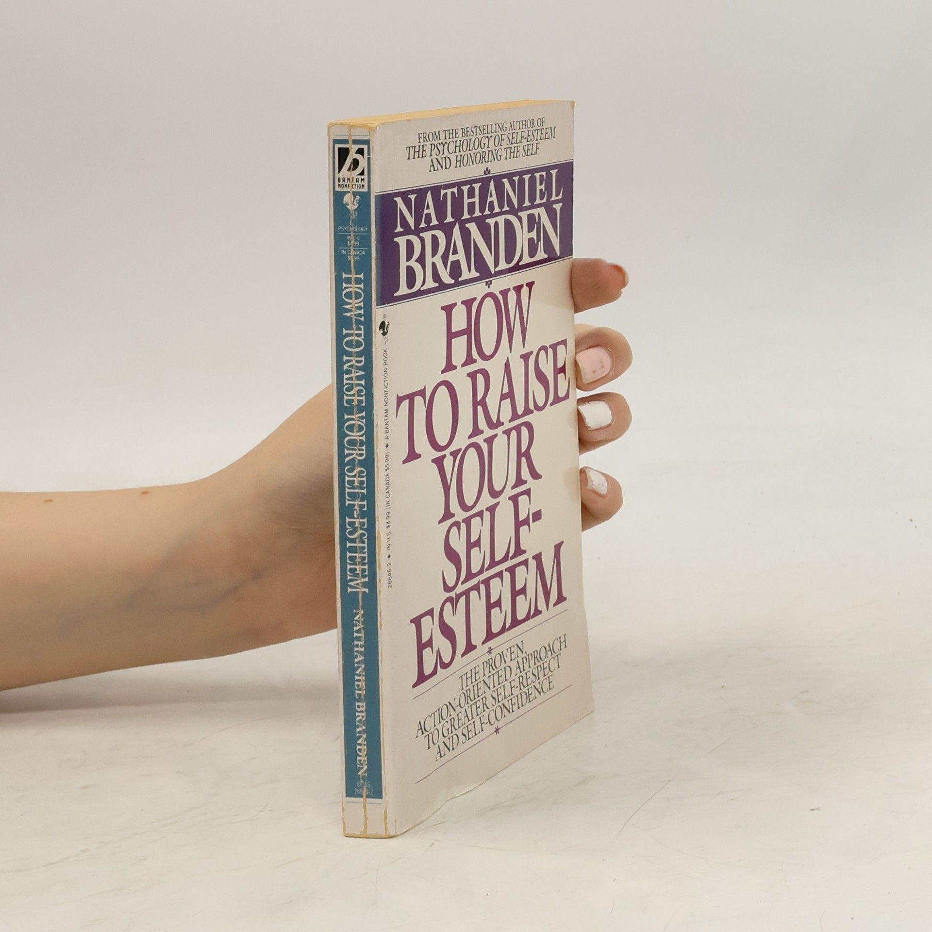 Nathaniel Branden How to Raise Your Self-Esteem