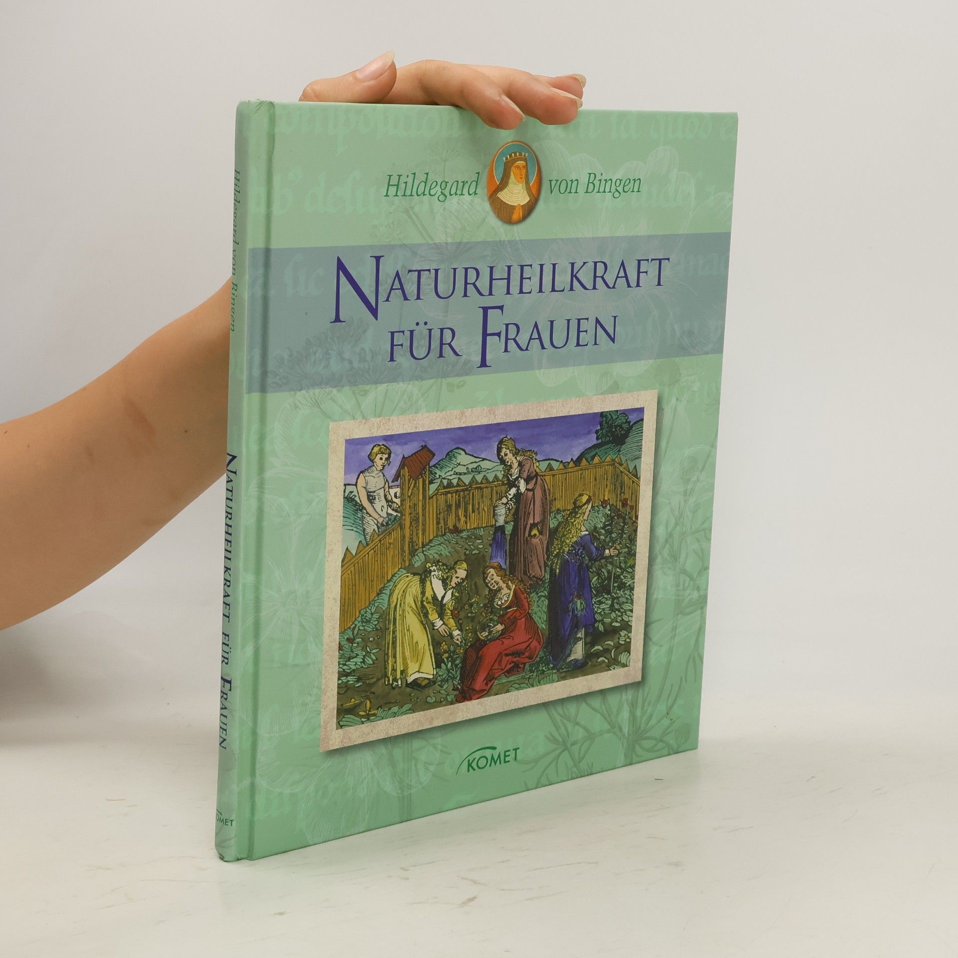 Katja Russhardt Hildegard von Bingen, Naturheilkraft für Frauen