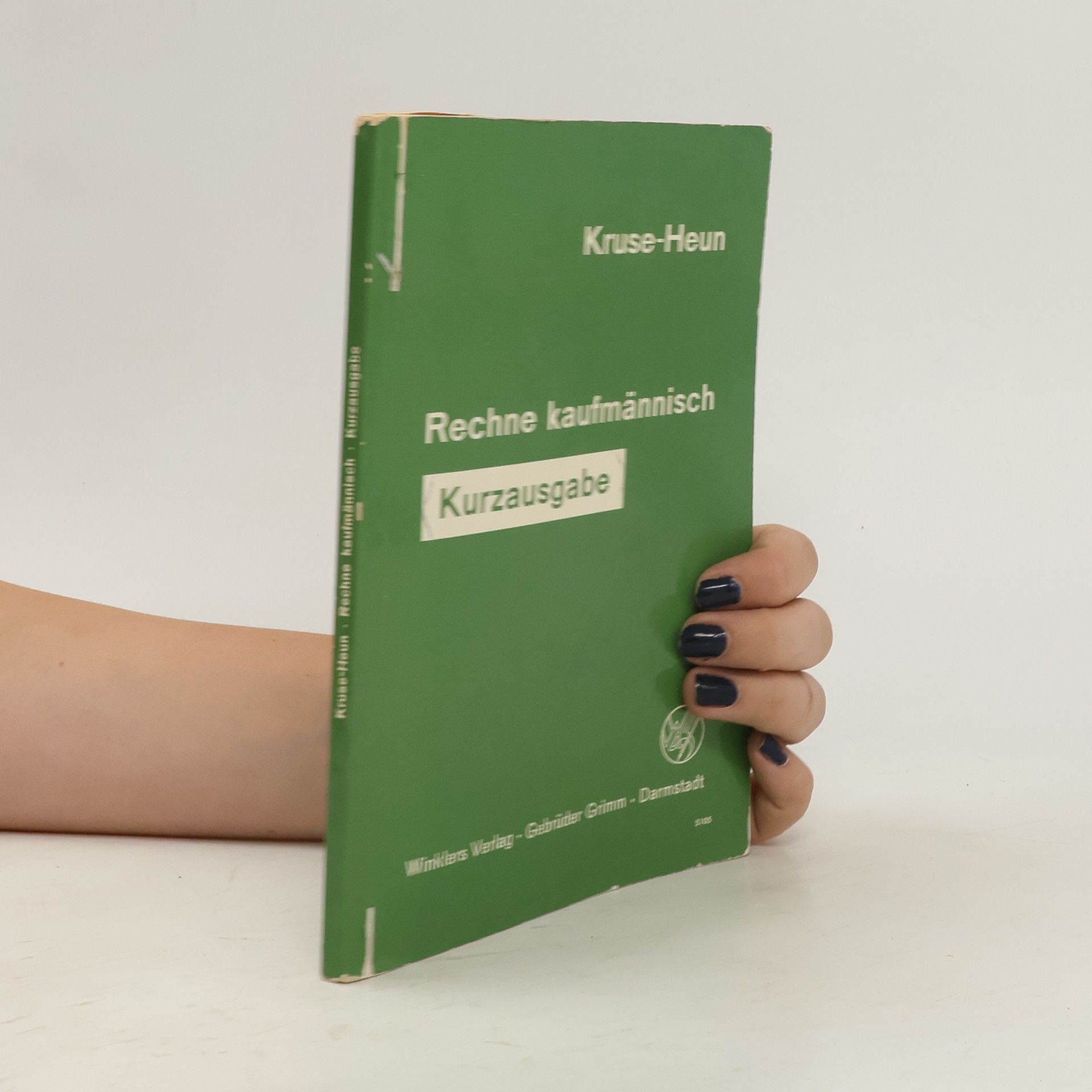 Ludwig Kruse Rechne kaufmännisch, Kurzausgabe